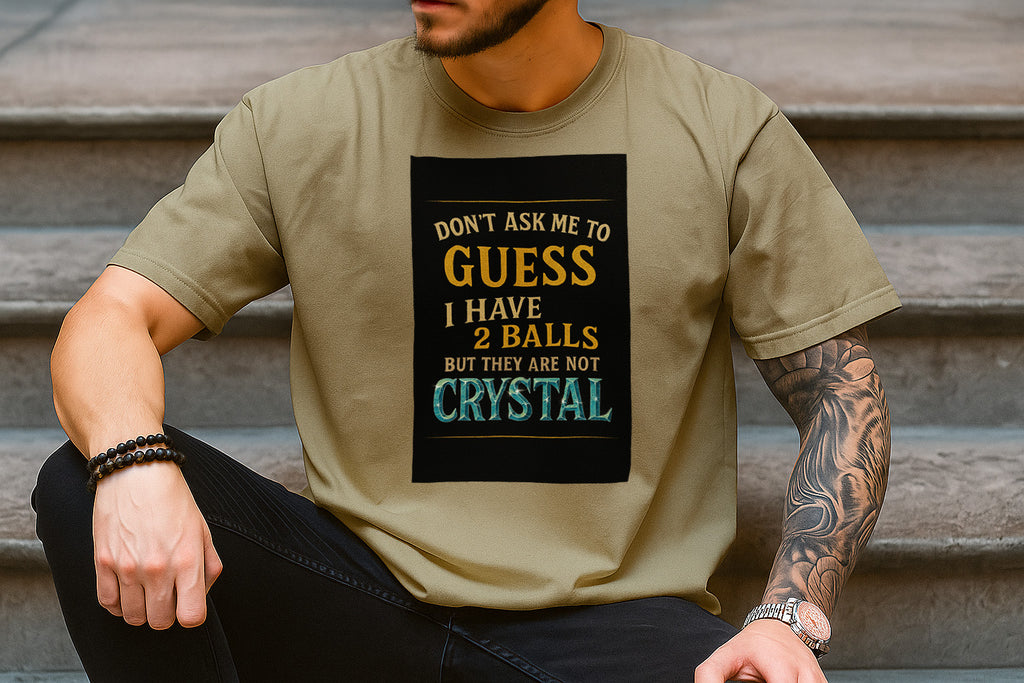 Funny T-Shirt - Guessing - Crystal Ball