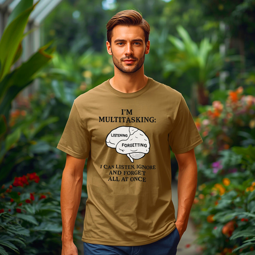 Funny Multitasking T-Shirt – “I Can Listen, Ignore and Forget All at Once” Sarcastic Brain Tee