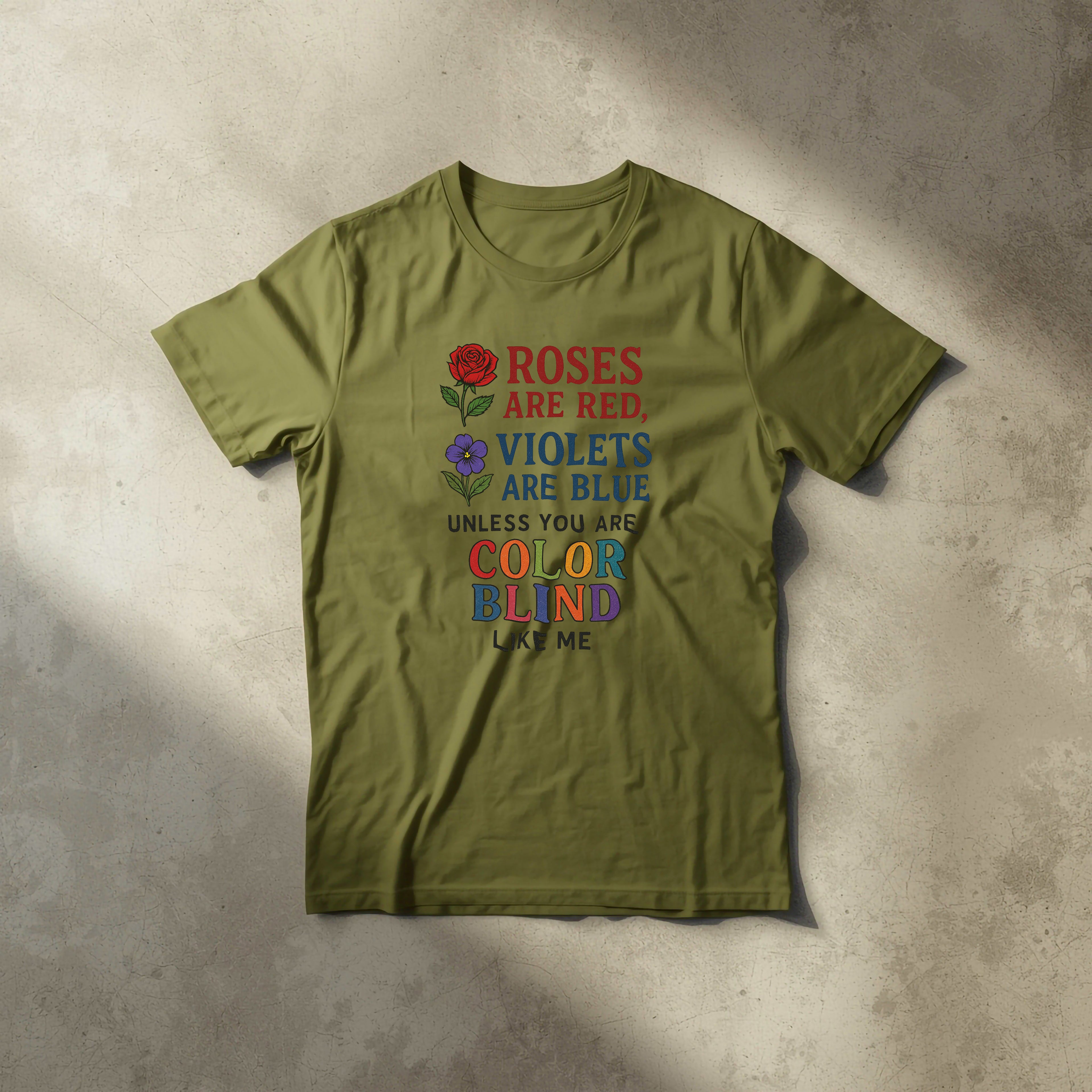 Color Blind T-Shirt: Funny Sarcastic Poem Graphic Tee