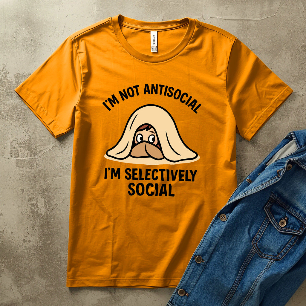 Introvert T-Shirt: "I'm Not Antisocial, I'm Selectively Social" Funny Graphic Tee
