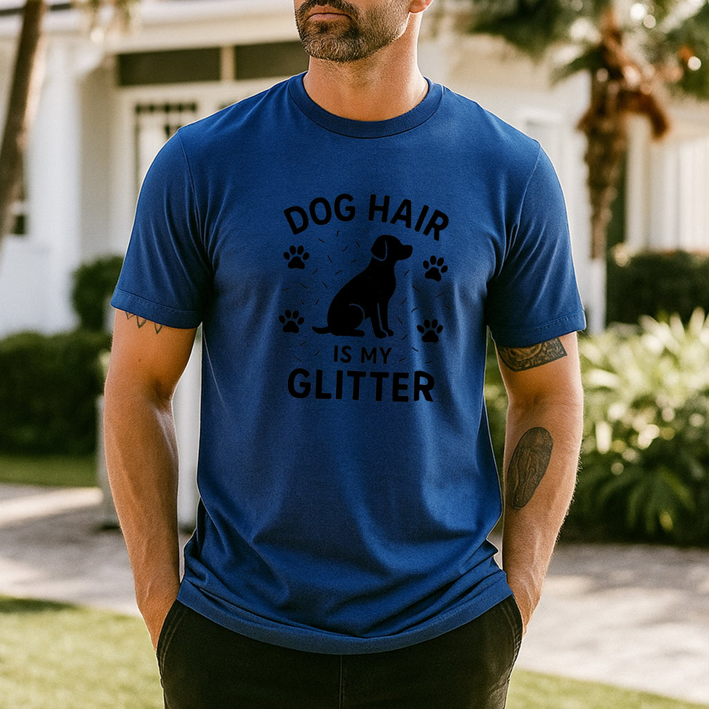Dog Mom T-Shirt: "Dog Hair is My Glitter" Funny Graphic Tee