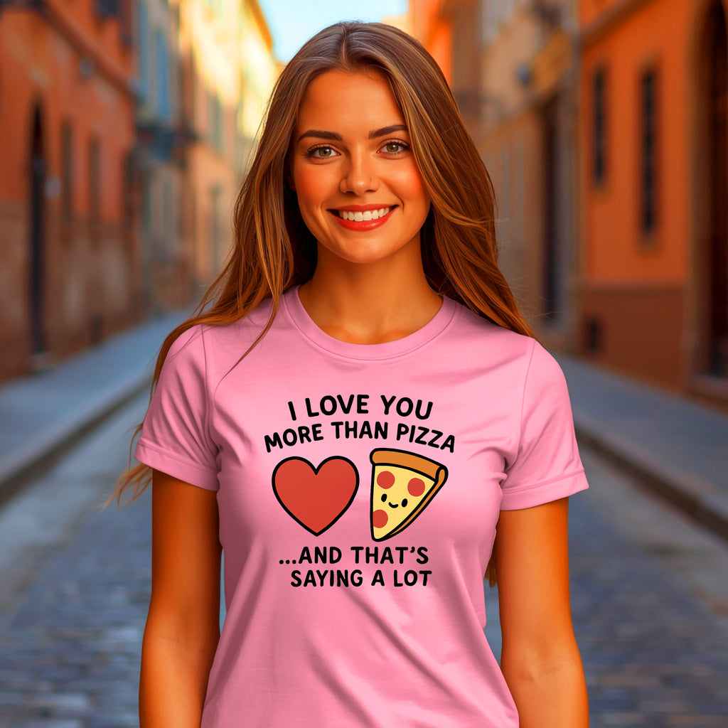 Funny Love T-Shirt: "I Love You More Than Pizza" Valentine's Day Gift Tee