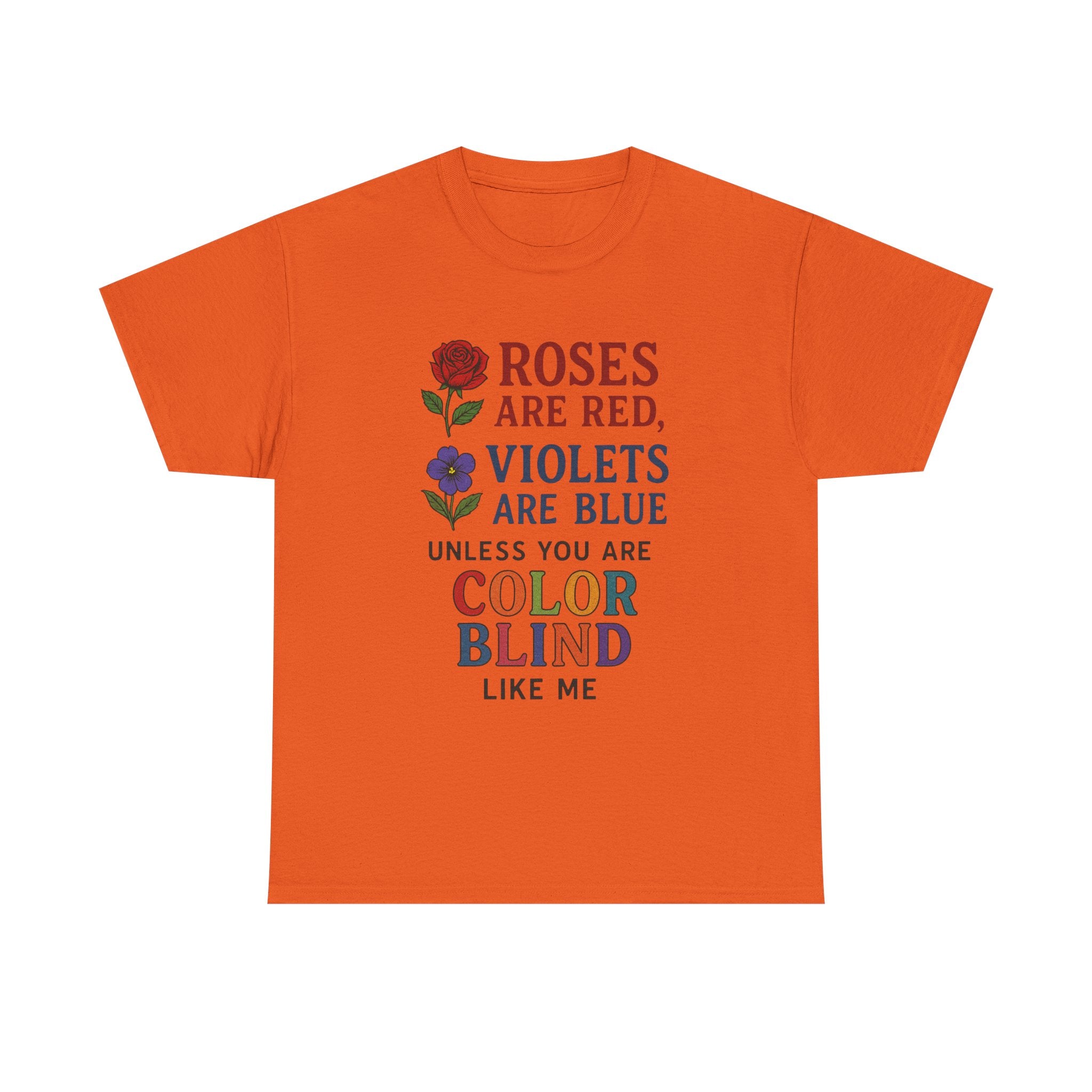 Color Blind T-Shirt: Funny Sarcastic Poem Graphic Tee