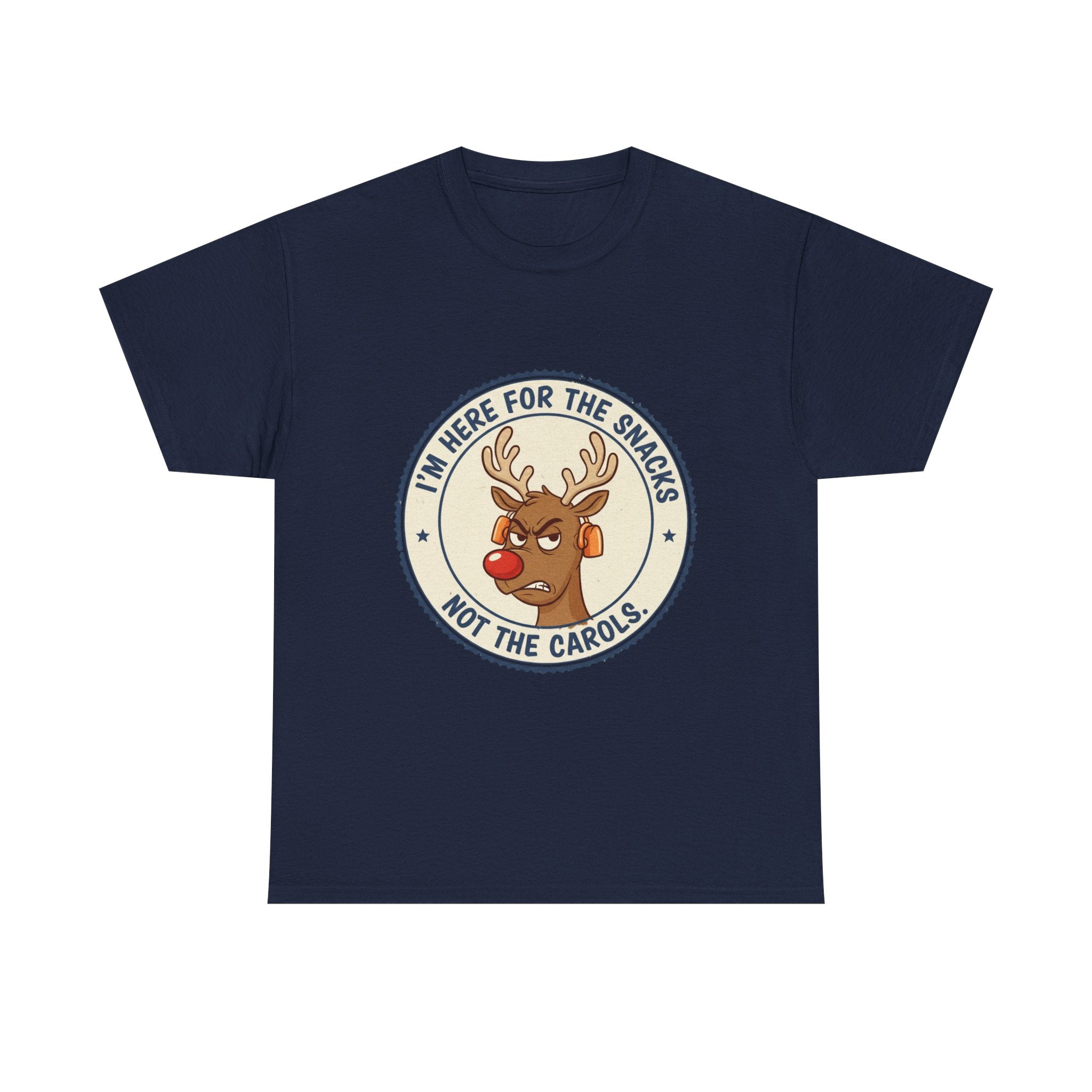 Funny Christmas Reindeer T-Shirt – “I’m Here for the Snacks, Not the Carols” Holiday Humor Tee
