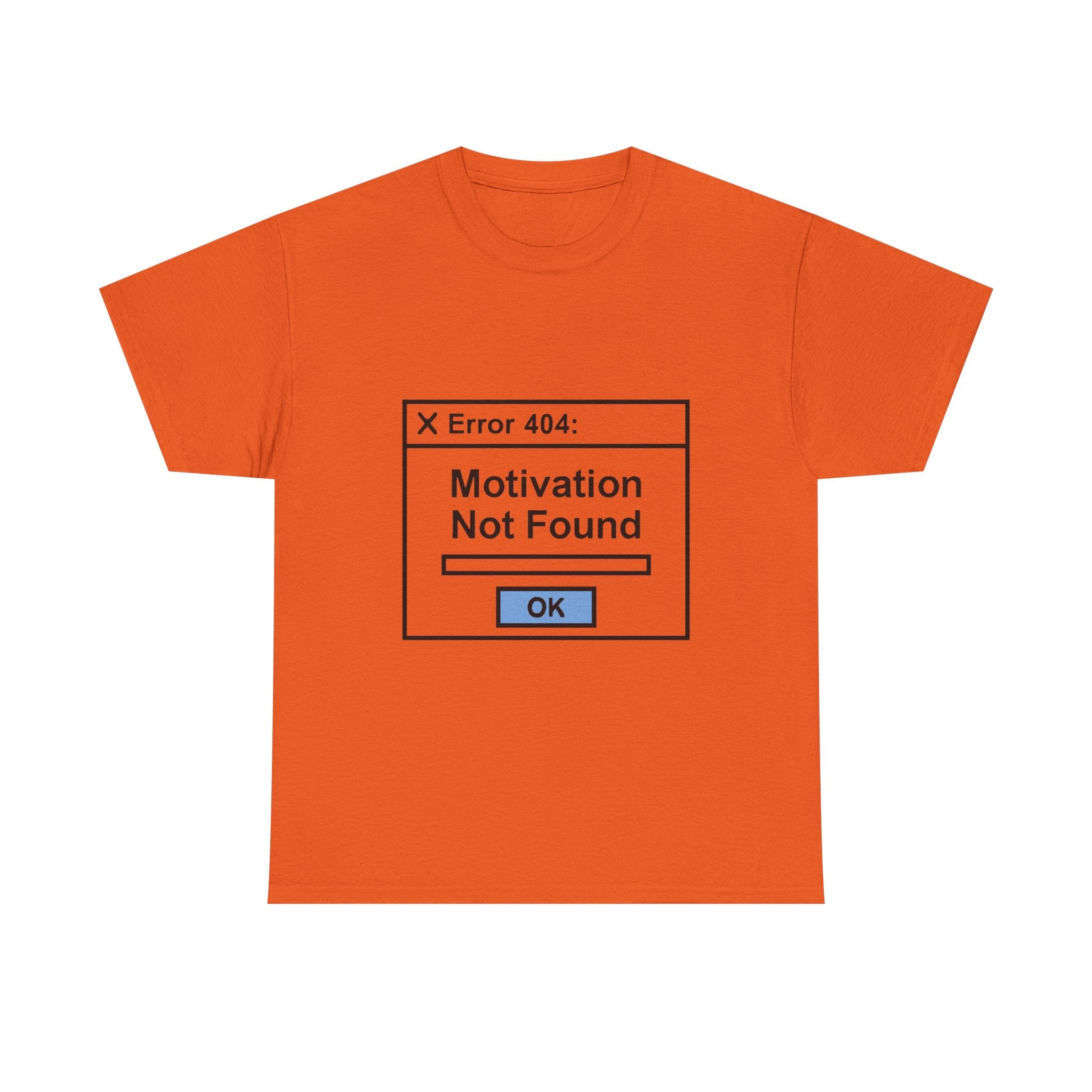 Error 404 T-Shirt: "Motivation Not Found" Funny Tech Graphic Tee