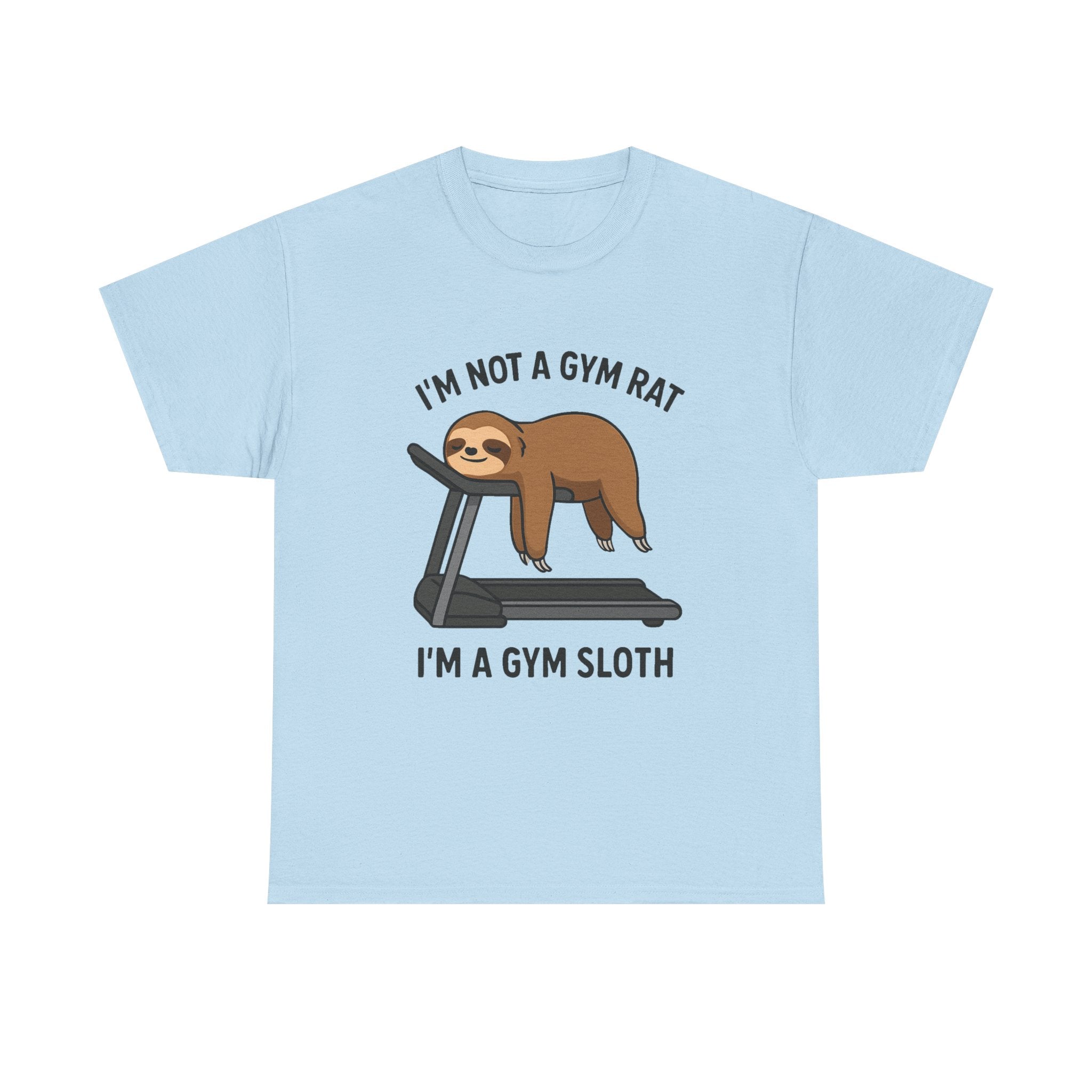 “I’m Not a Gym Rat, I’m a Gym Sloth” Funny Sloth Workout T-Shirt – Lazy Fitness Humor Tee for Men & Women
