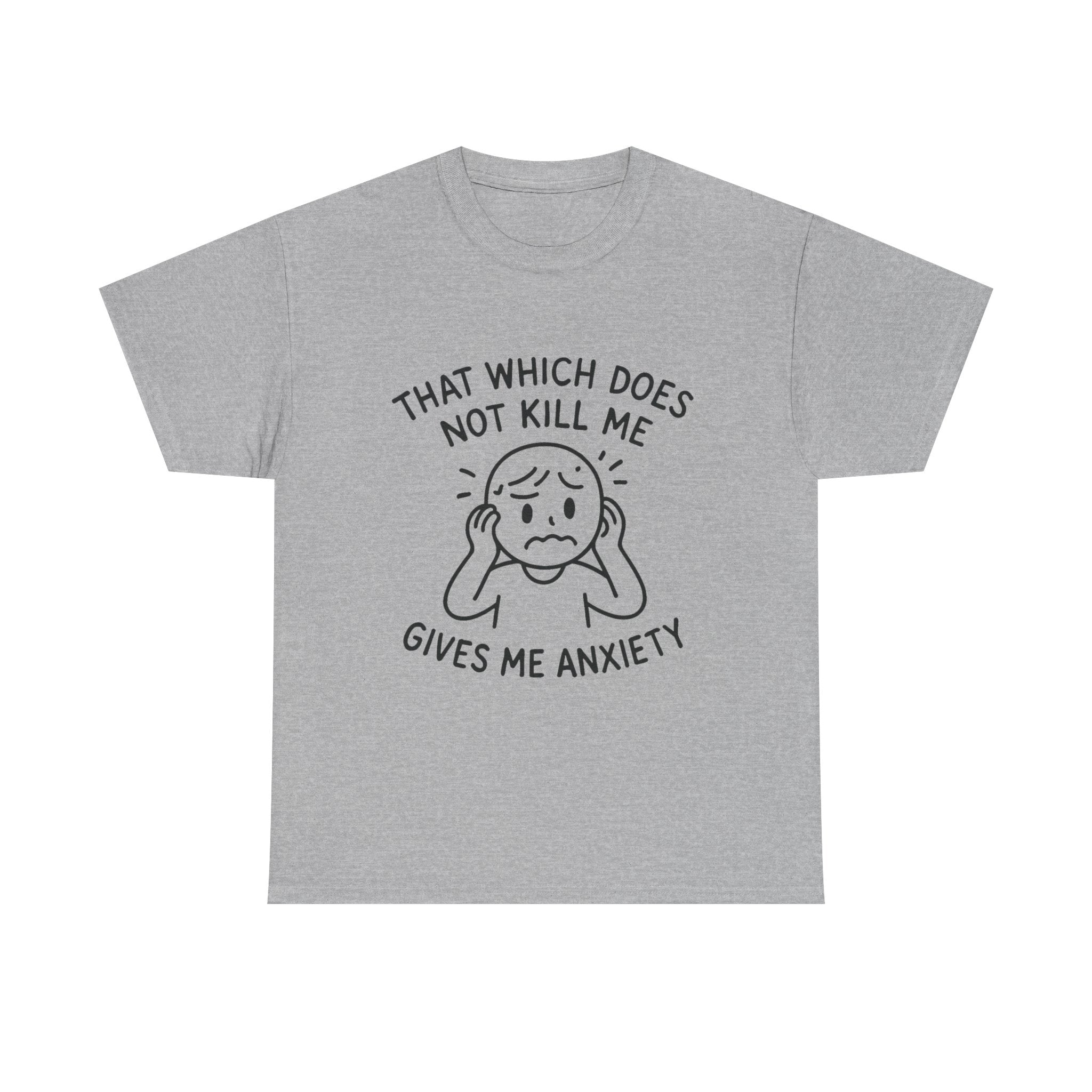 Anxiety T-Shirt: "Gives Me Anxiety" Funny Graphic Tee
