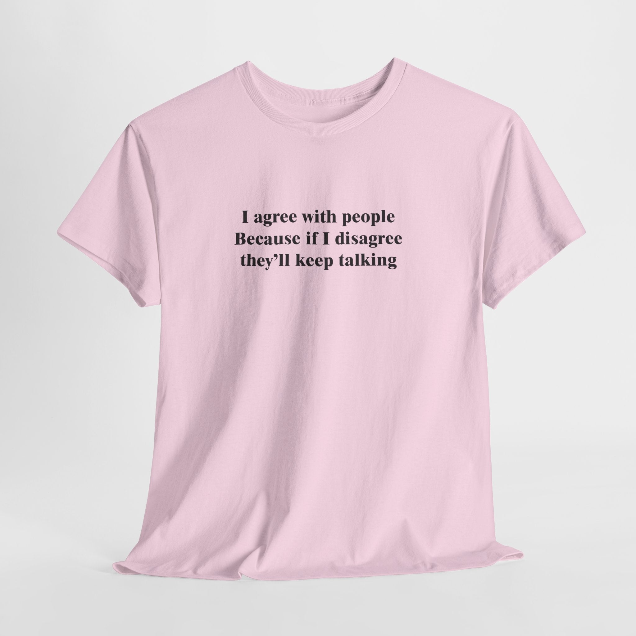 I Agree With People T-Shirt | Funny Introvert Quote Tee | Sarcastic Anti-Social Shirt | Quiet Humor Gift | Gildan 5000