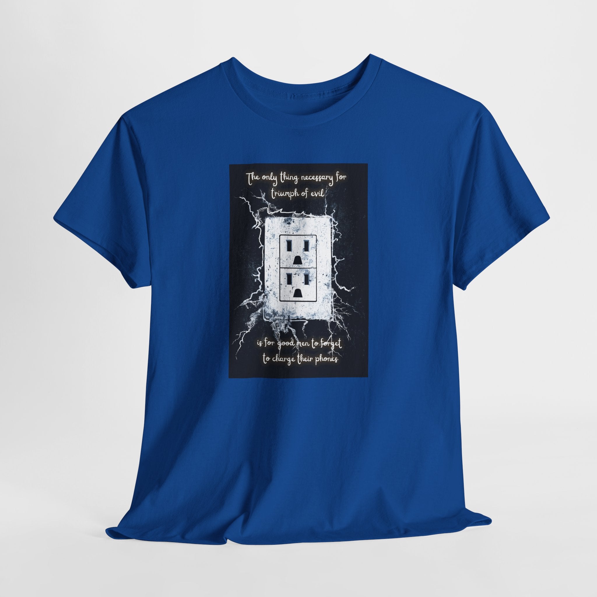 Charge Your Phone T-Shirt | Funny Tech Quote Tee | Triumph of Evil Meme Shirt | Low Battery Humor Apparel | Gildan 5000
