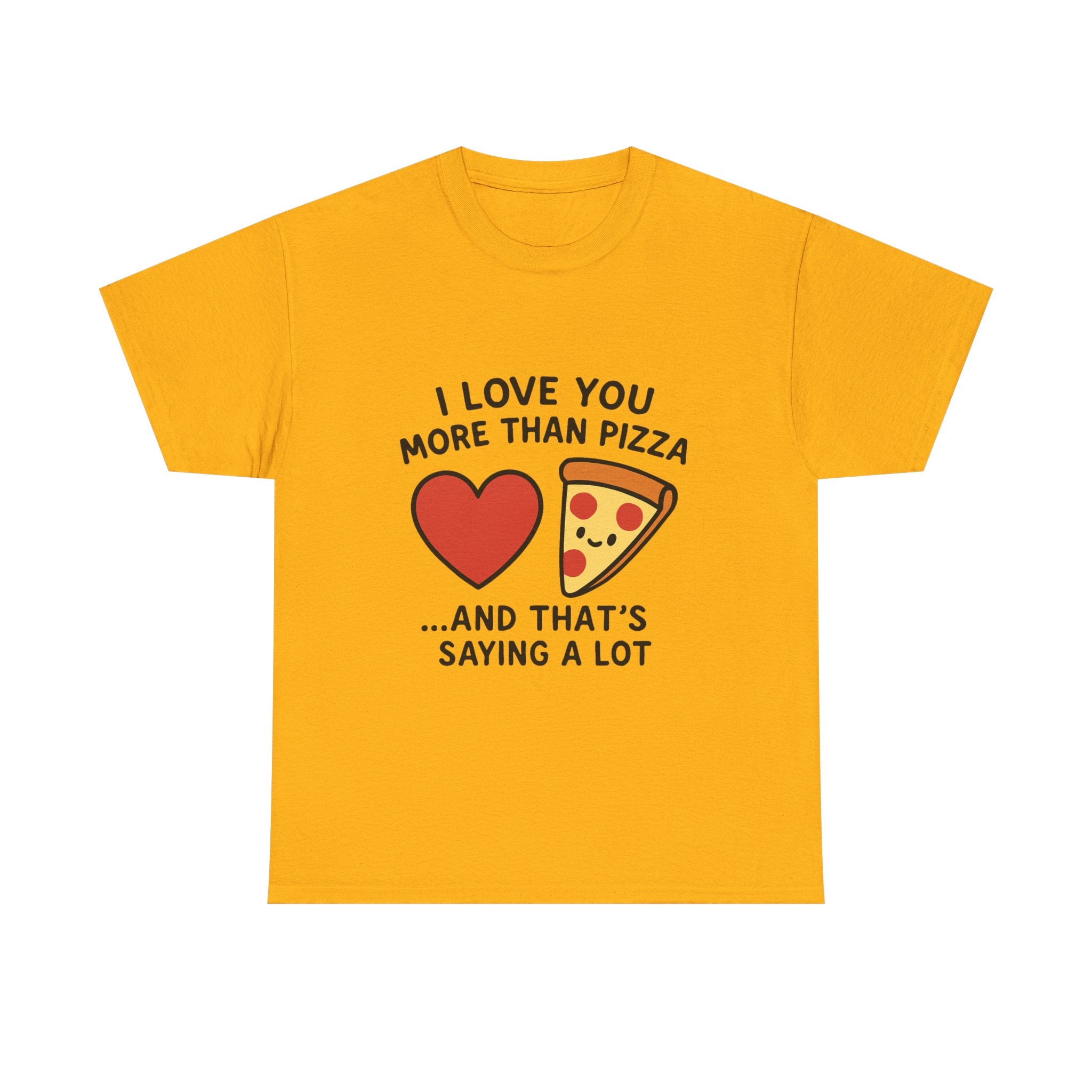 Funny Love T-Shirt: "I Love You More Than Pizza" Valentine's Day Gift Tee