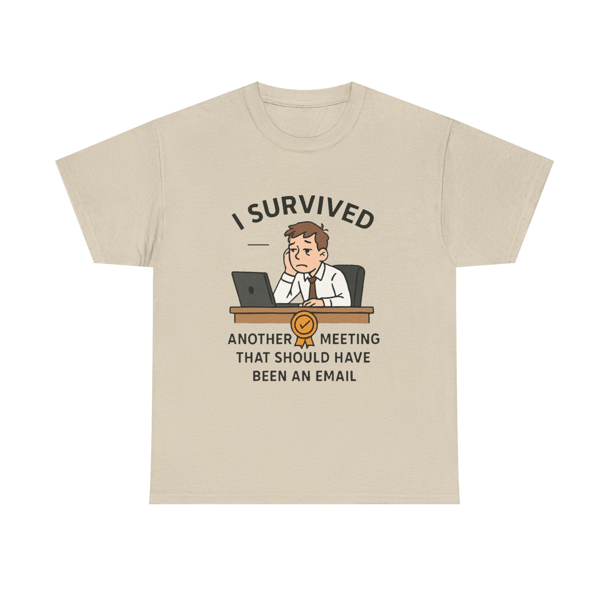 Office Humor T-Shirt: "Survived Another Meeting" Funny Work Graphic Tee