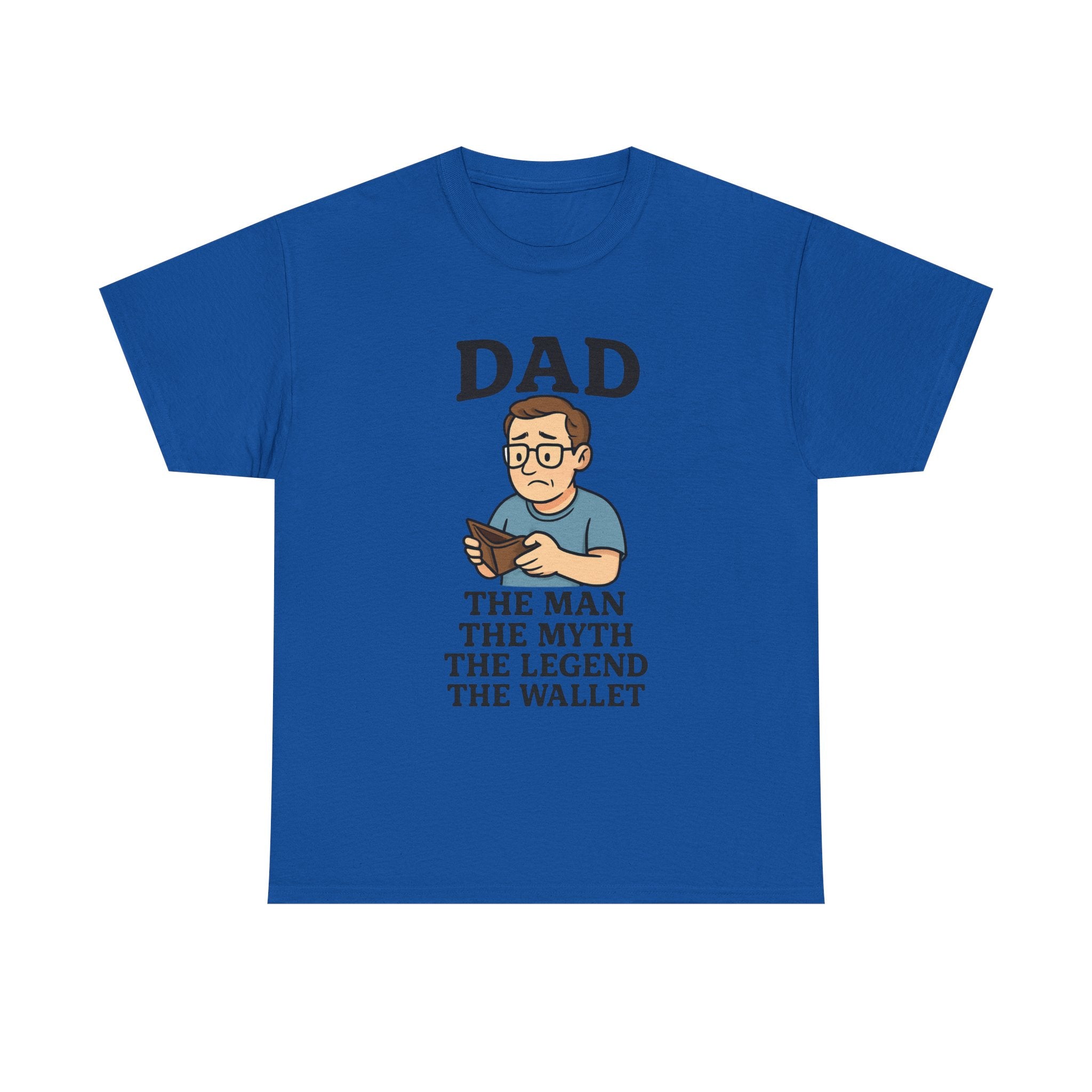 Funny Dad T-Shirt: "The Man, The Myth, The Legend, The Wallet" Graphic Tee