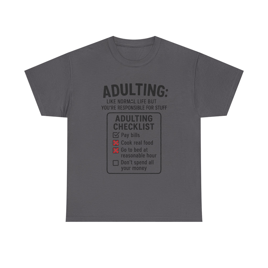 Adulting T-Shirt: Funny "Adulting Checklist" Graphic Tee