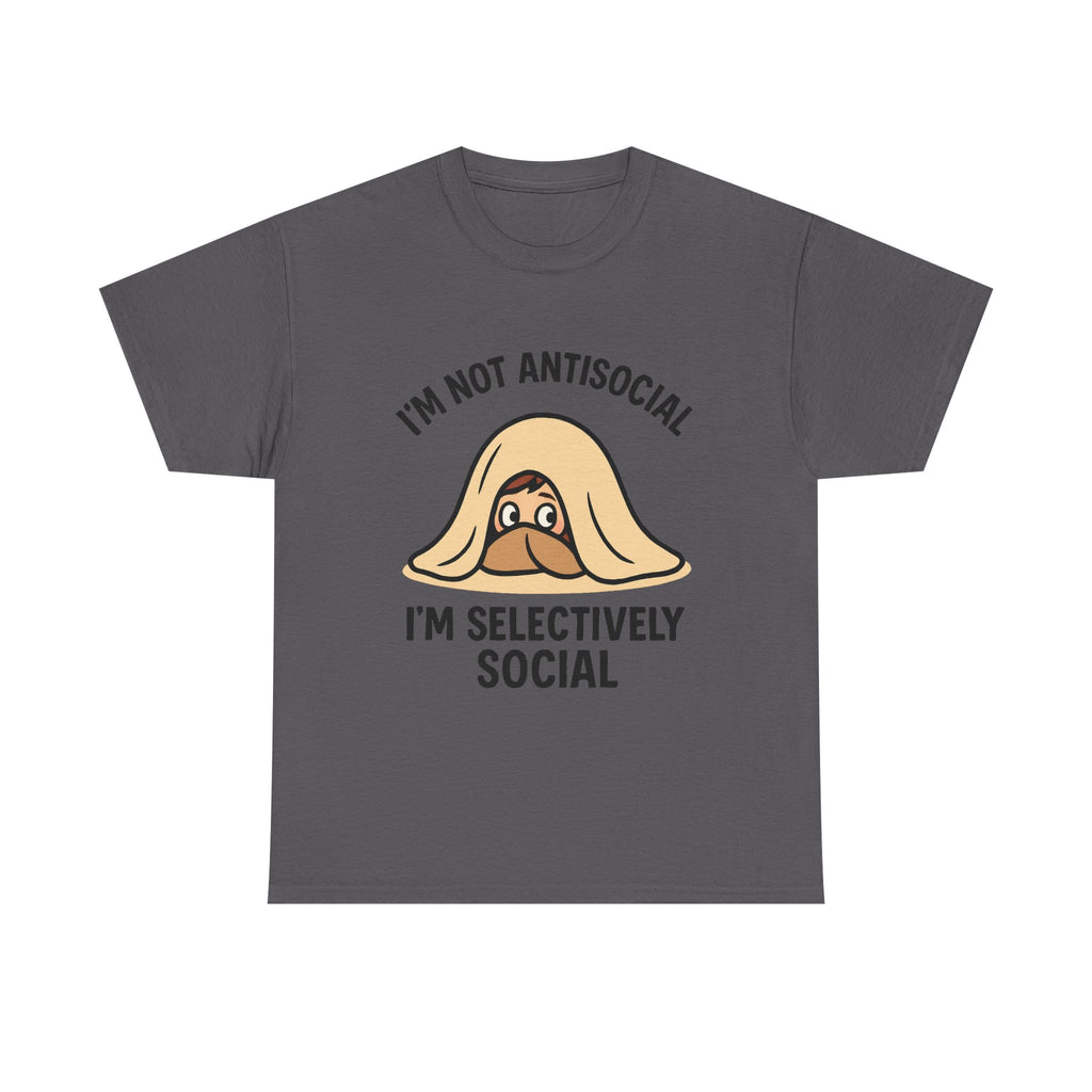 Introvert T-Shirt: "I'm Not Antisocial, I'm Selectively Social" Funny Graphic Tee