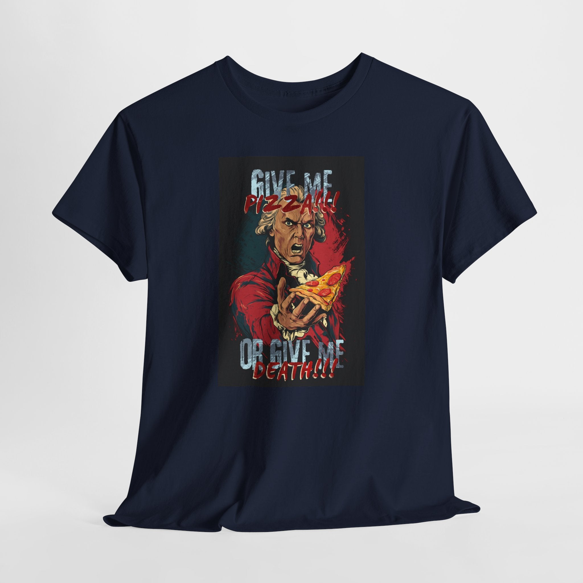 Give Me Pizza or Give Me Death T-Shirt | Funny Patrick Henry Parody Tee | Pizza Lover Gift | Revolutionary War Humor Apparel | Gildan 5000