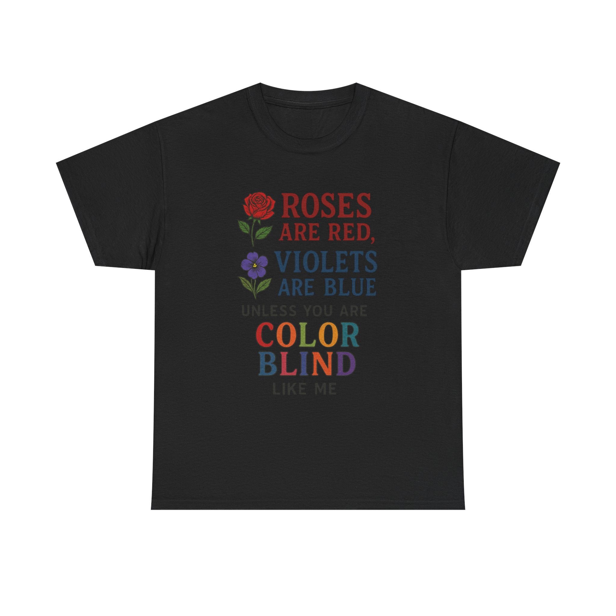 Color Blind T-Shirt: Funny Sarcastic Poem Graphic Tee
