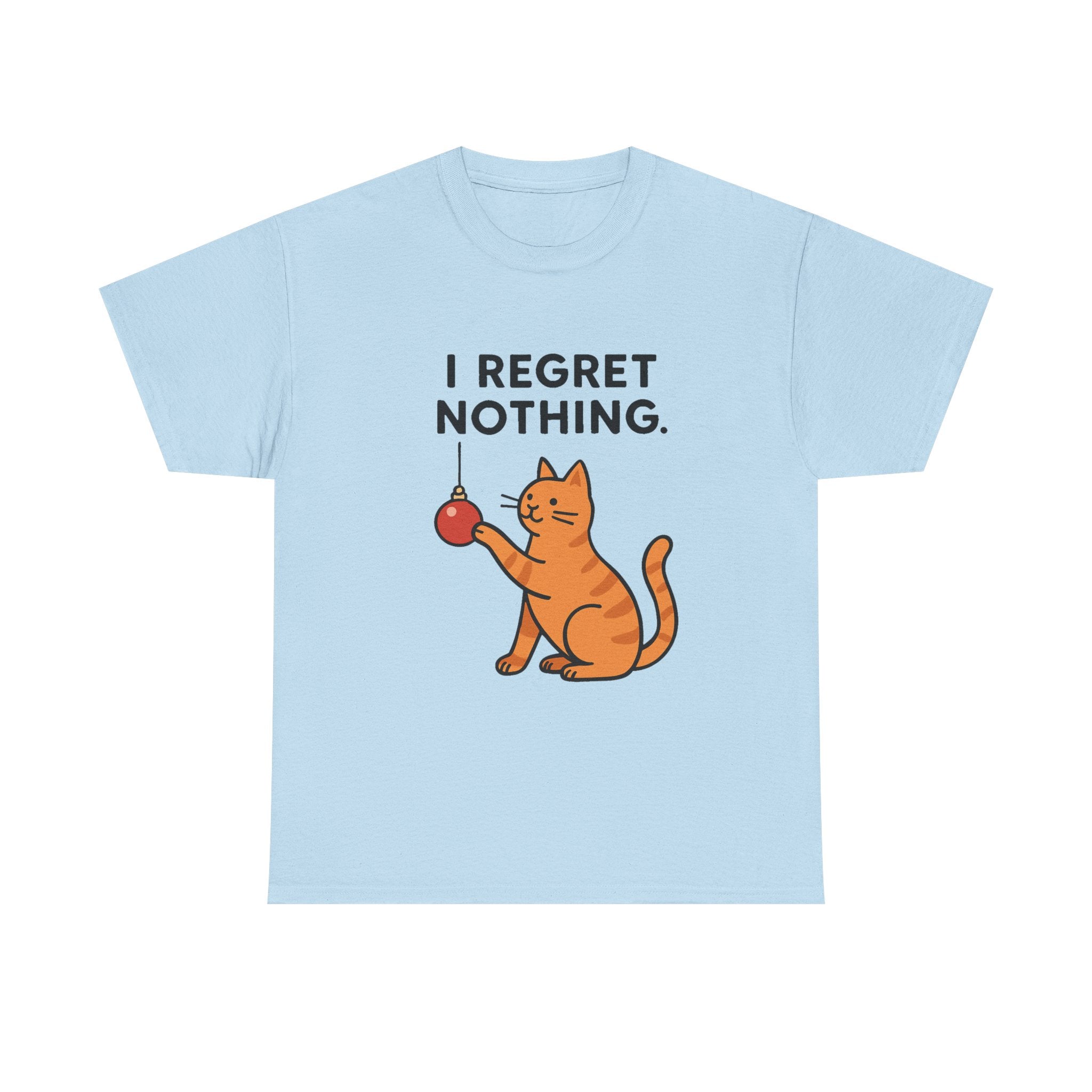 I Regret Nothing Cat T-Shirt | Funny Christmas Cat Lover Gift | Holiday Graphic Tee | Gildan 5000