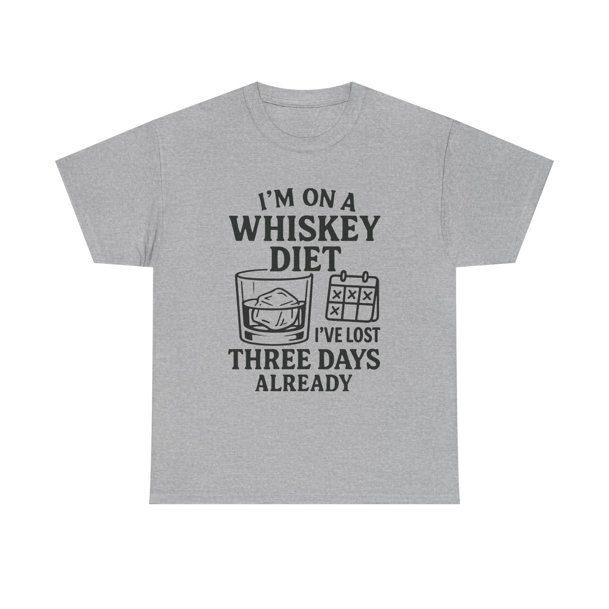 “I’m On a Whiskey Diet – I’ve Lost Three Days Already” Funny Drinking T-Shirt – Hilarious Whiskey Lover Tee for Men & Women