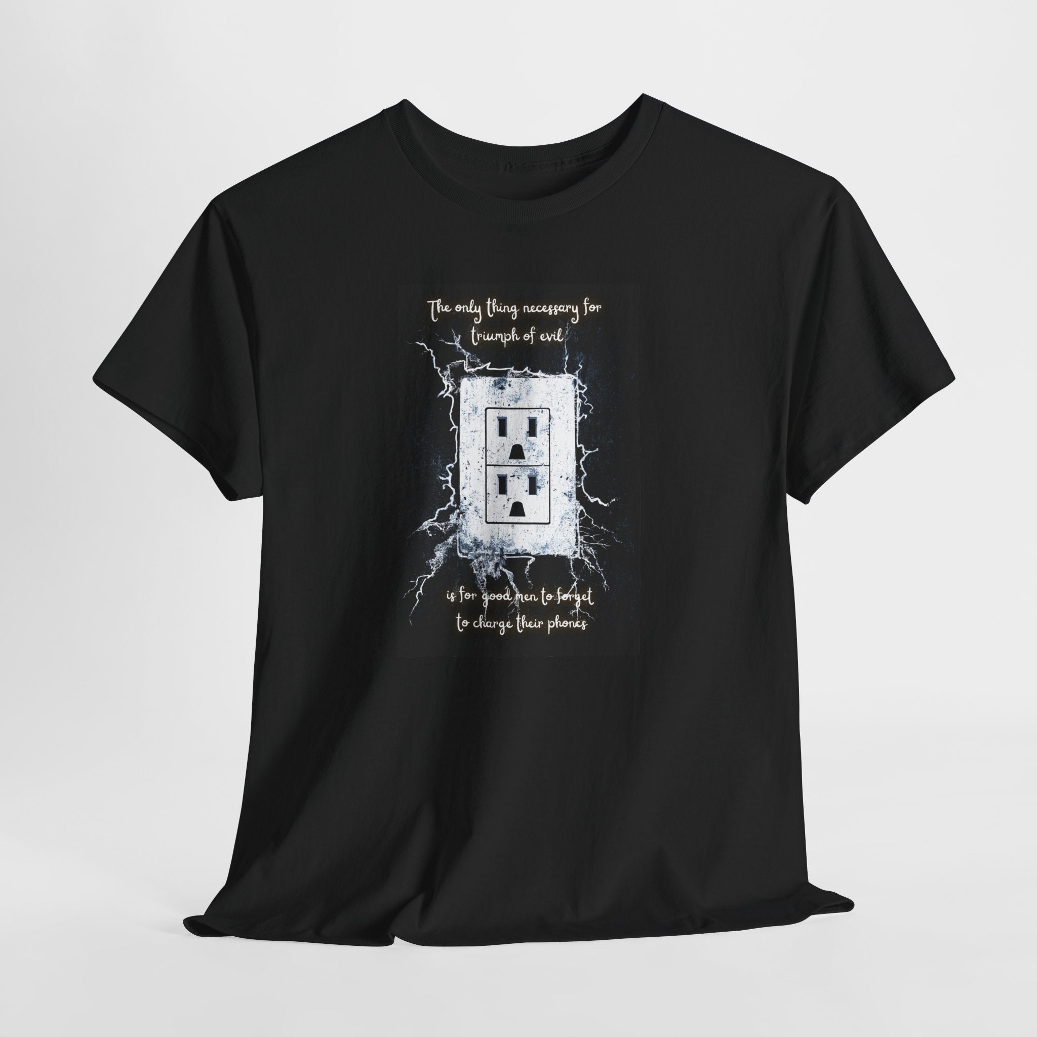 Charge Your Phone T-Shirt | Funny Tech Quote Tee | Triumph of Evil Meme Shirt | Low Battery Humor Apparel | Gildan 5000