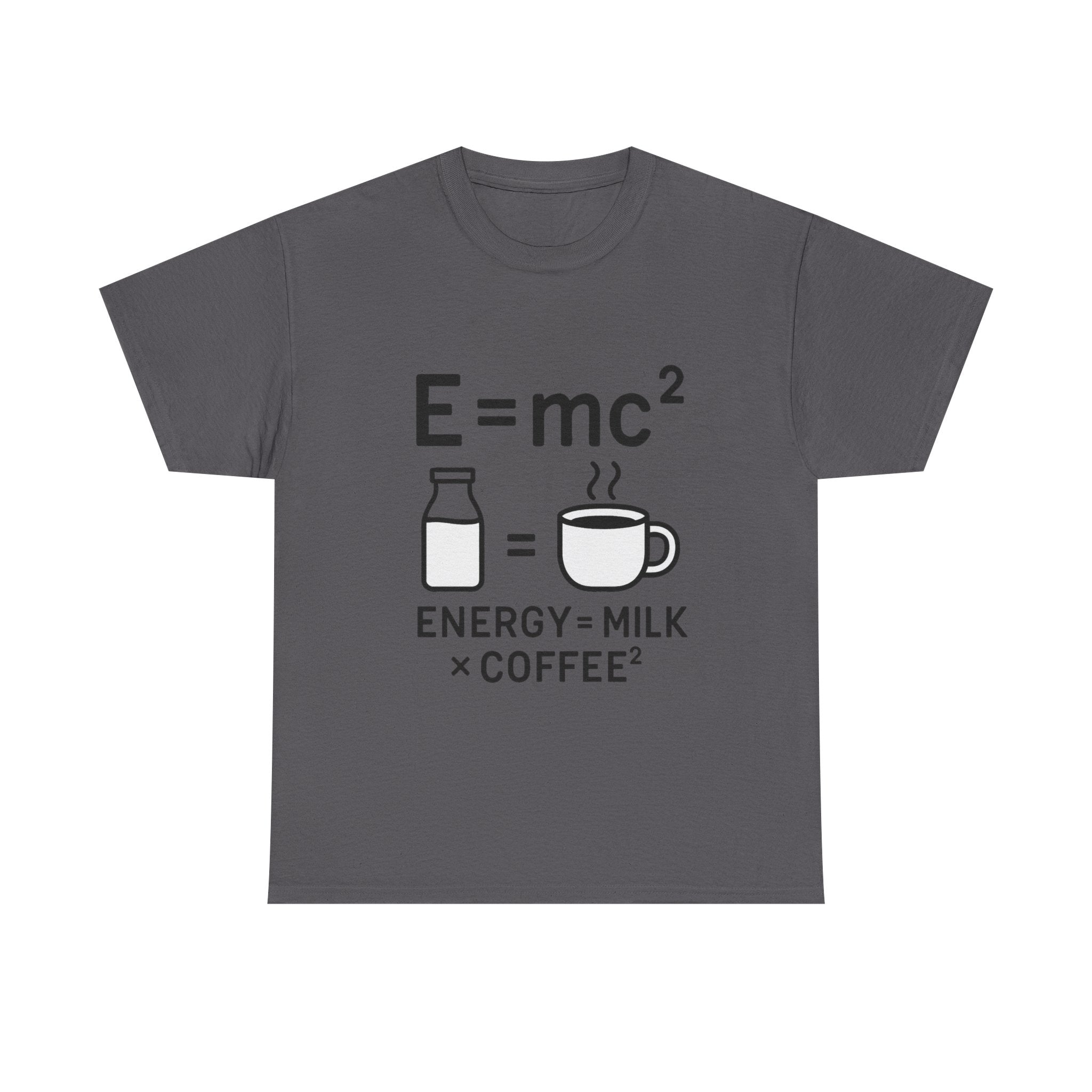 Coffee Science T-Shirt: "Energy = Milk x Coffee²" Funny Graphic Tee
