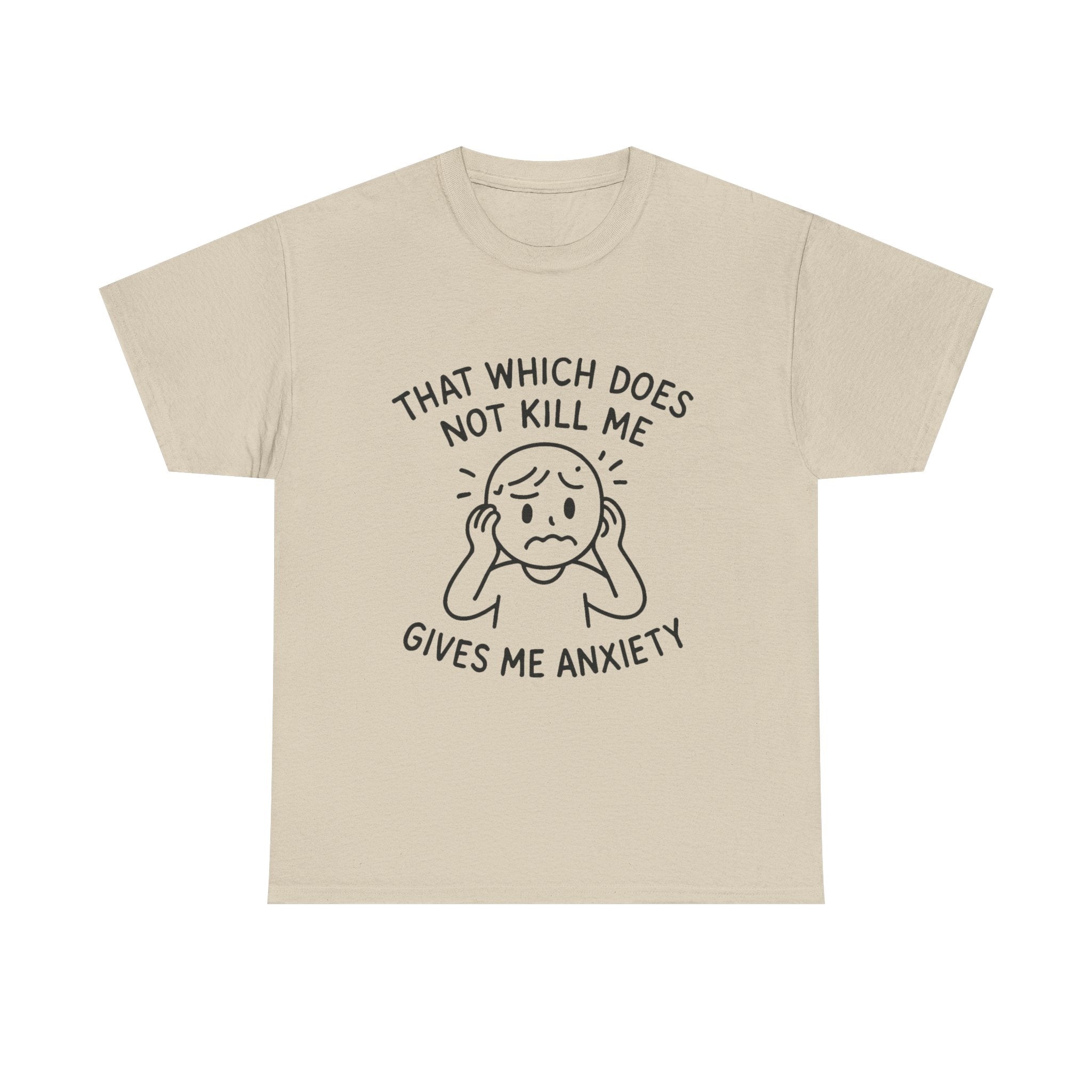 Anxiety T-Shirt: "Gives Me Anxiety" Funny Graphic Tee