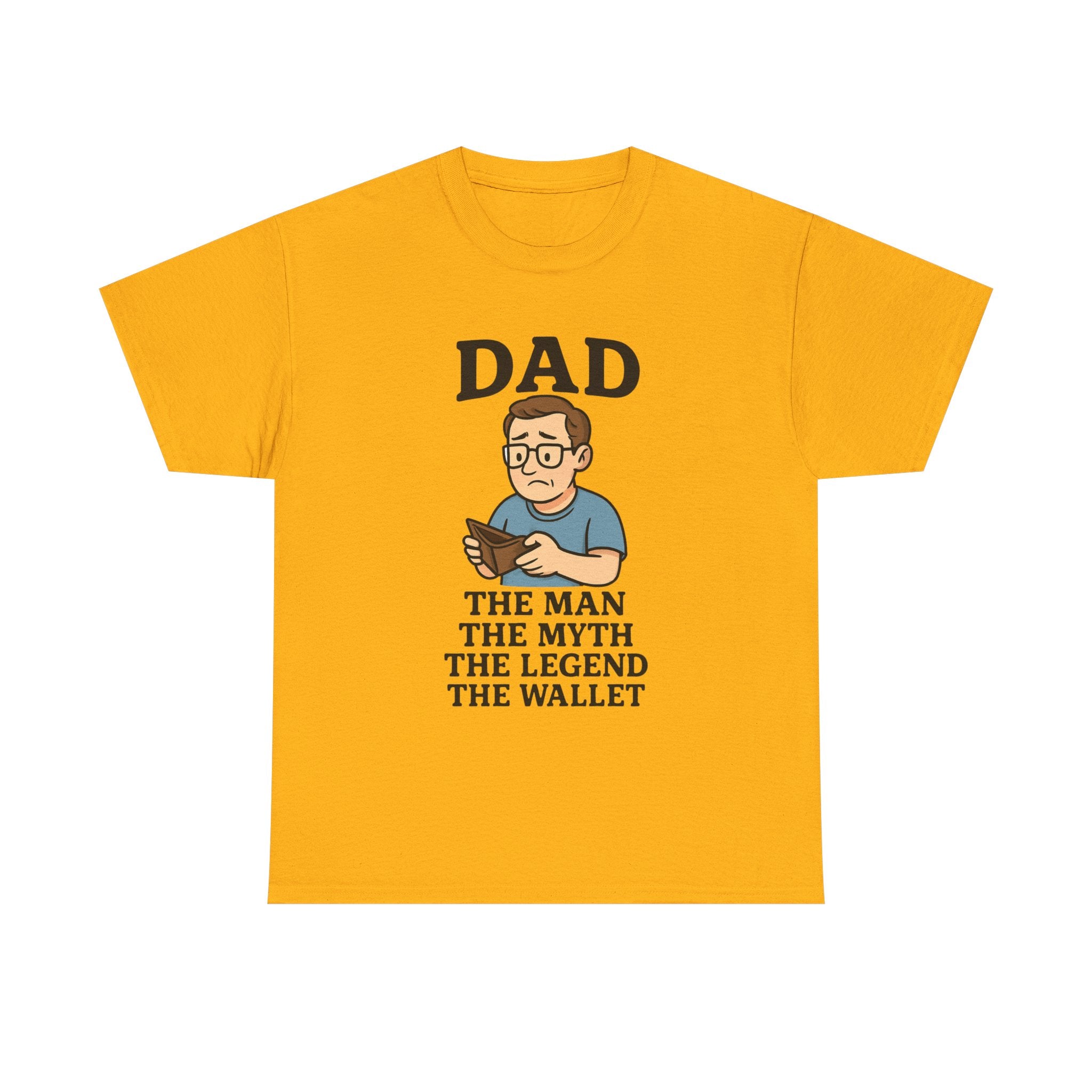 Funny Dad T-Shirt: "The Man, The Myth, The Legend, The Wallet" Graphic Tee