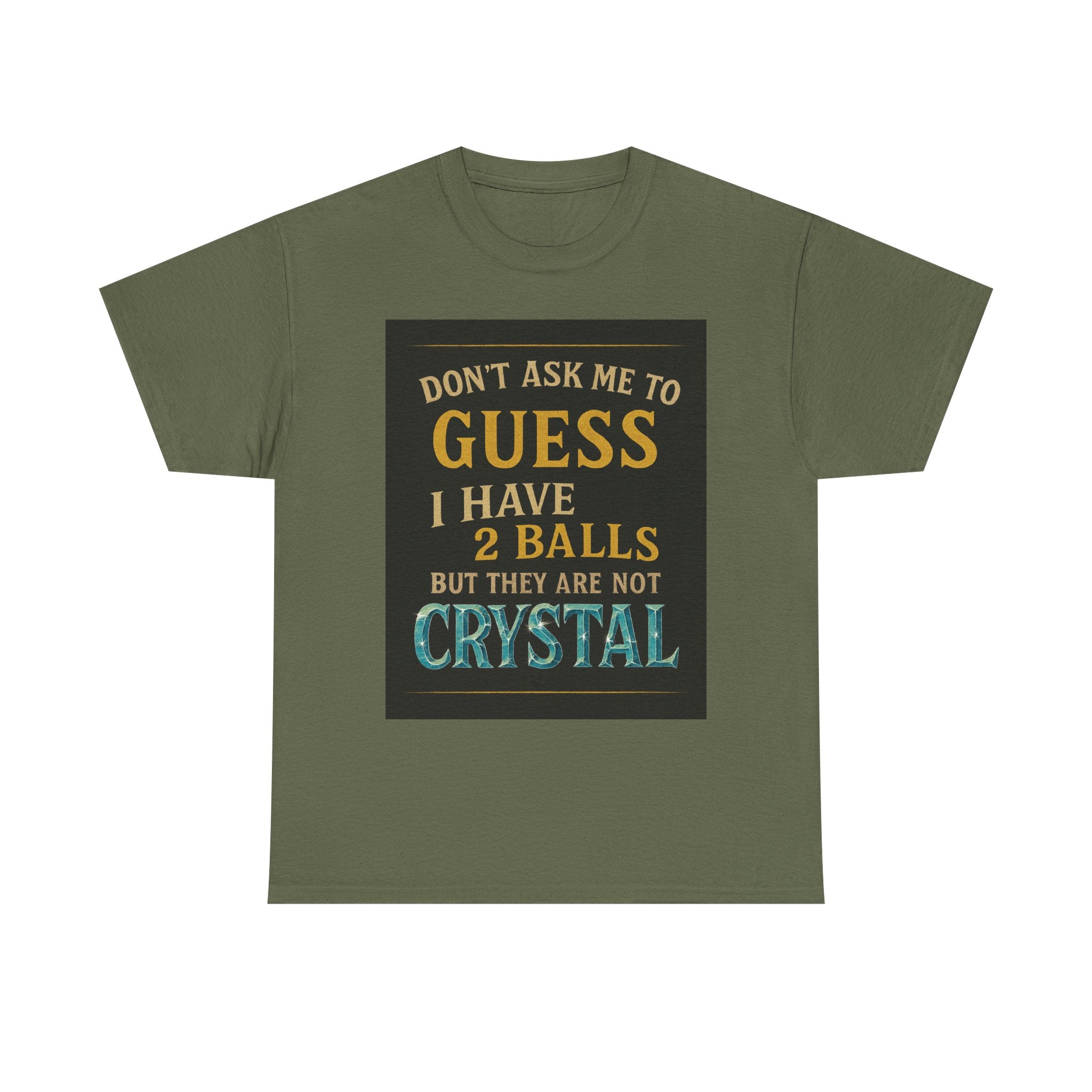 Funny T-Shirt - Guessing - Crystal Ball