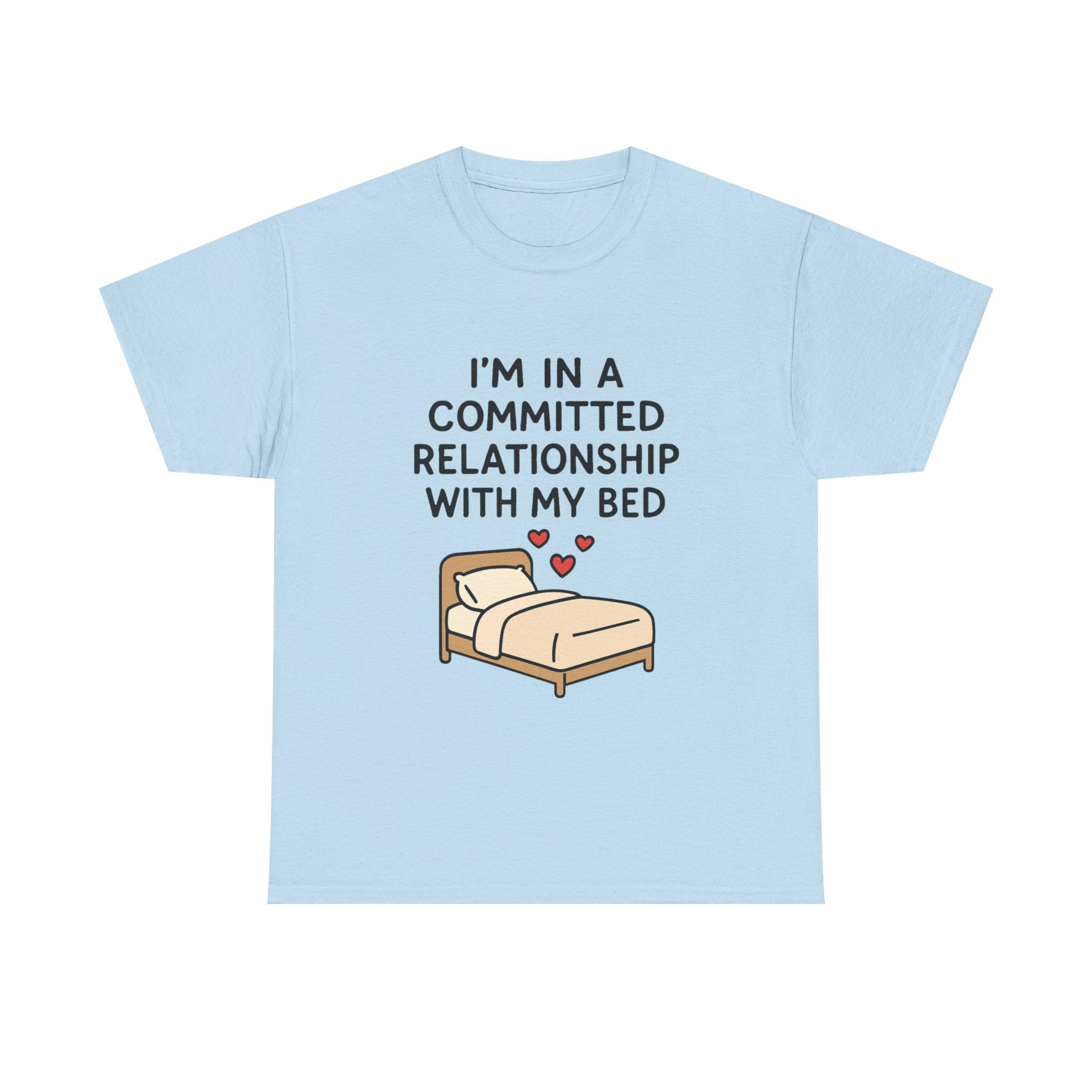 Introvert T-Shirt: "Committed Relationship with My Bed" Funny Graphic Tee
