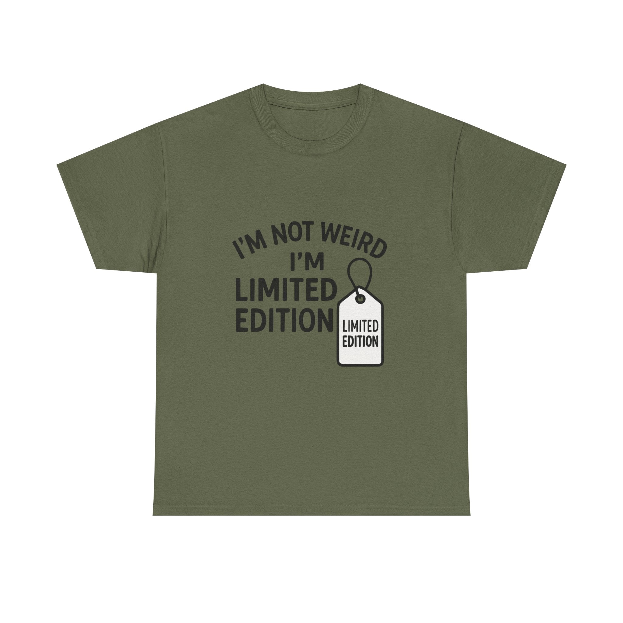 Limited Edition T-Shirt: "I'm Not Weird, I'm Limited Edition" Funny Graphic Tee