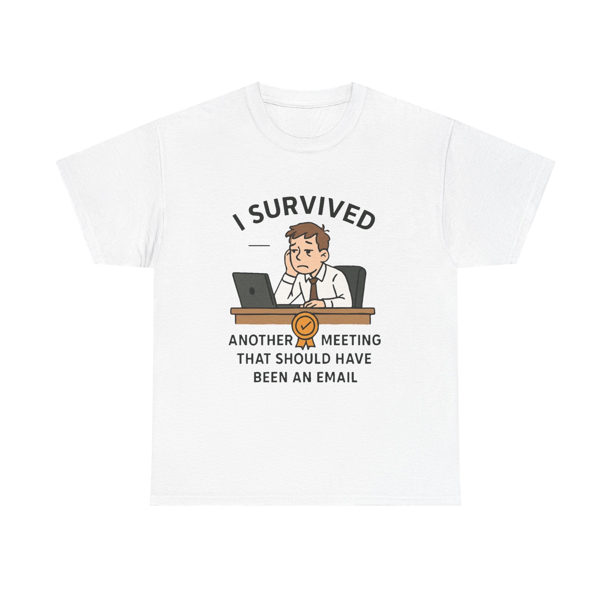 Office Humor T-Shirt: "Survived Another Meeting" Funny Work Graphic Tee