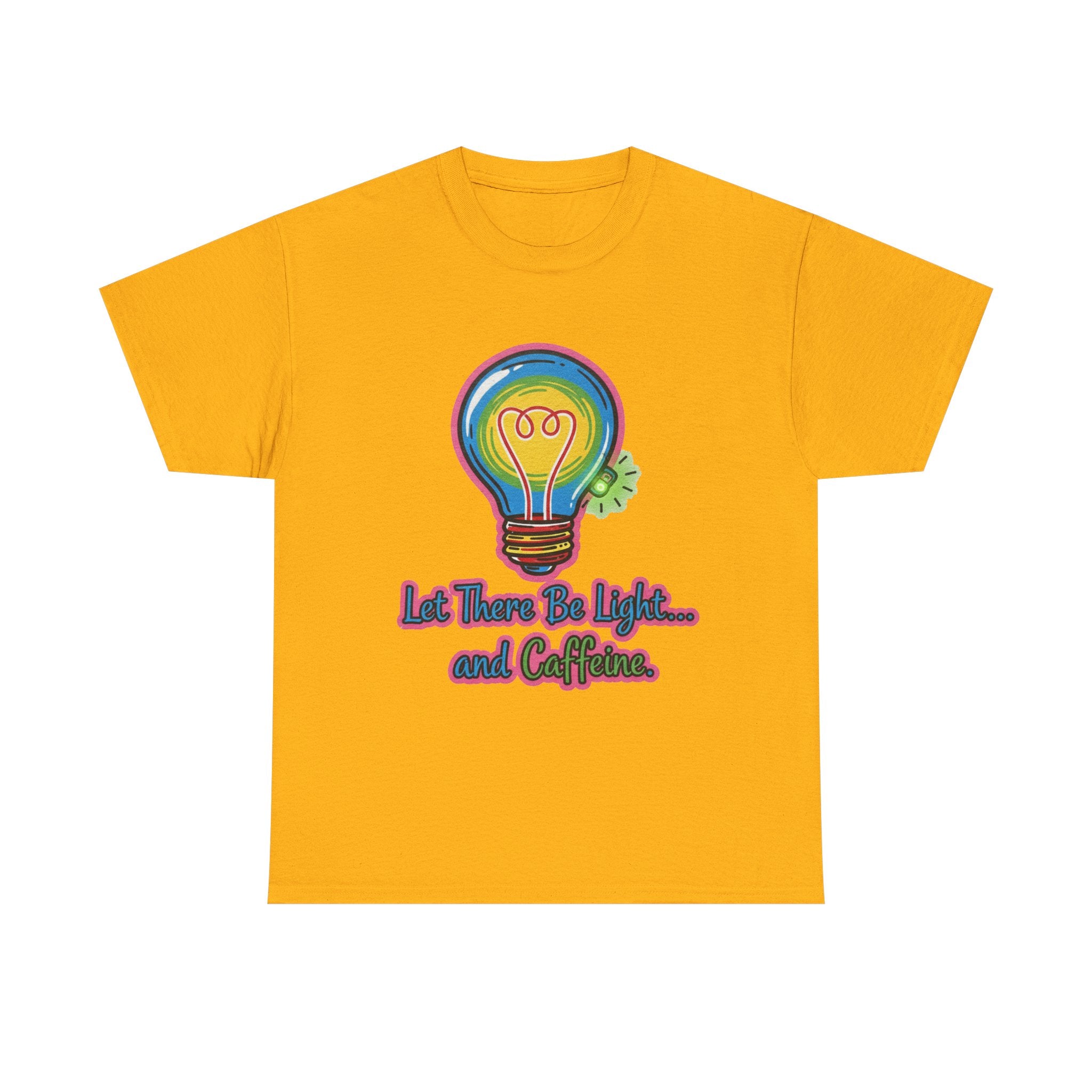 Funny Coffee T-Shirt: "Let There Be Light... and Caffeine" Graphic Tee