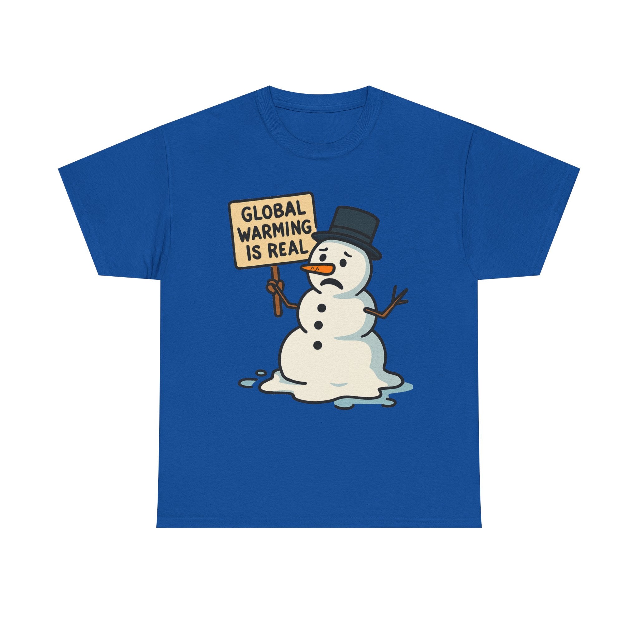 Global Warming is Real T-Shirt | Funny Snowman Climate Change Tee | Environmental Humor Gift | Gildan 5000