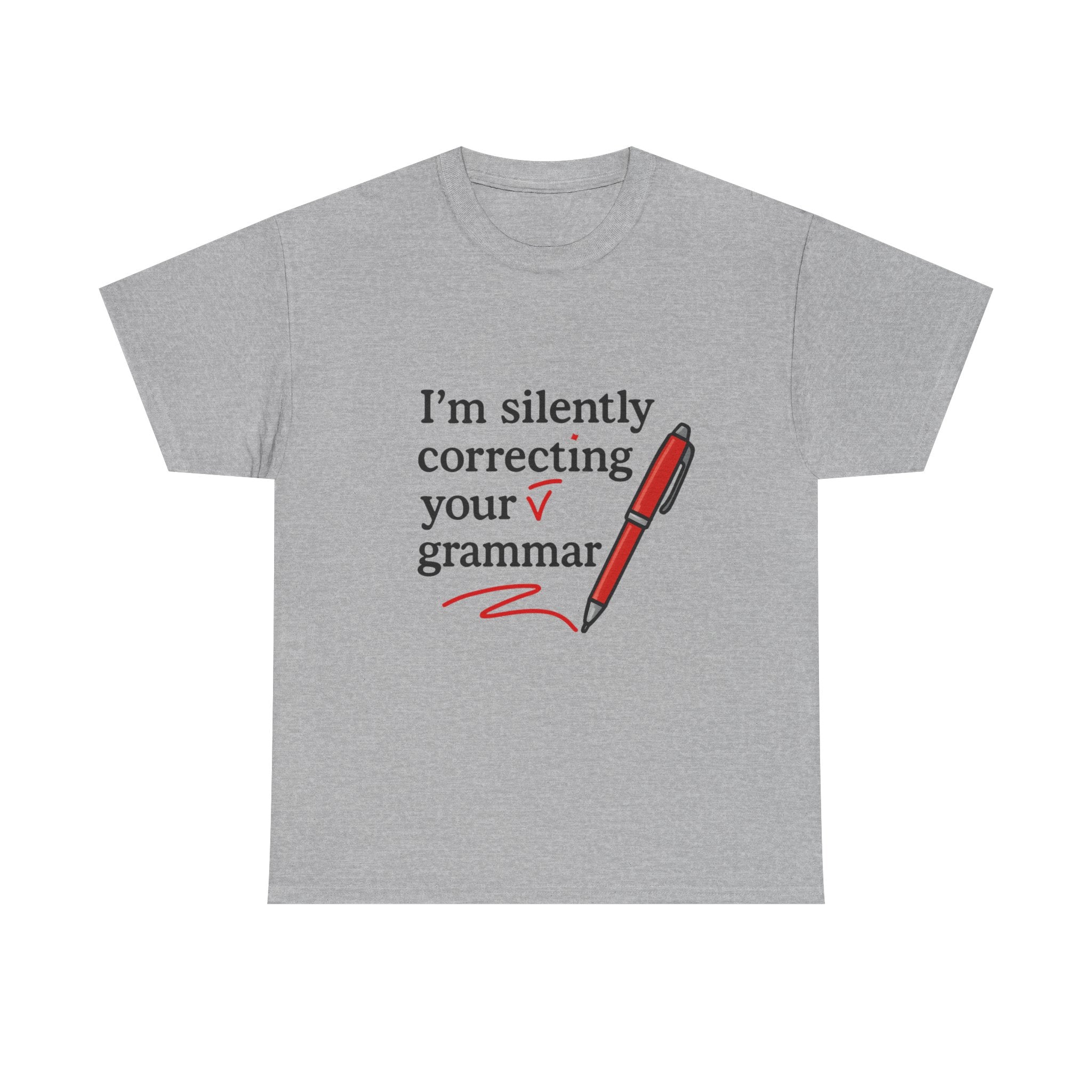 Grammar T-Shirt: "I'm Silently Correcting Your Grammar" Funny Graphic Tee