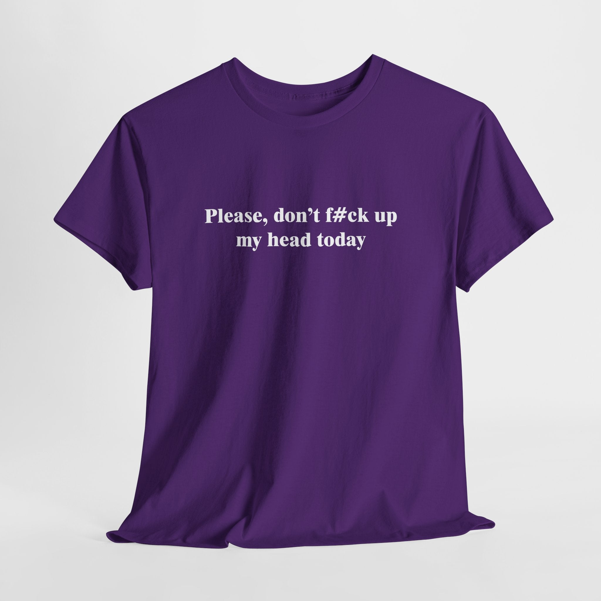 Don't Mess With My Head T-Shirt | Funny Mental Health Humor Tee | Sarcastic Daily Quote | Gildan 5000