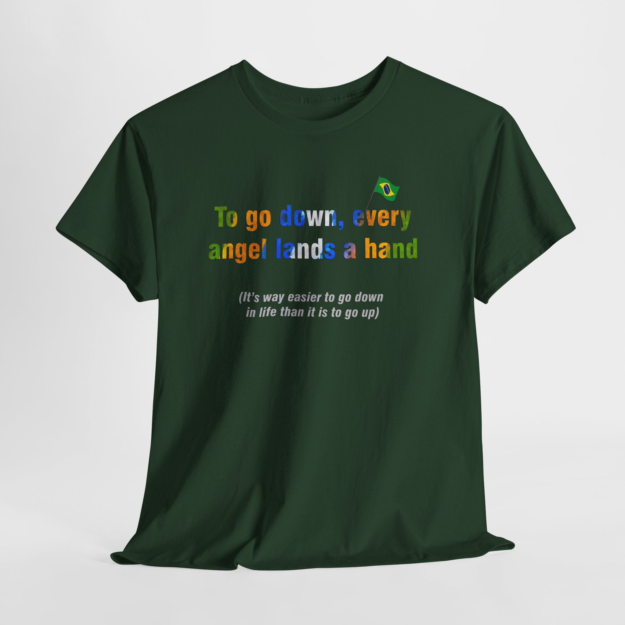 Angel's Hand Tee: Para Baixo Todo Santo Ajuda | Brazilian Proverb T-Shirt