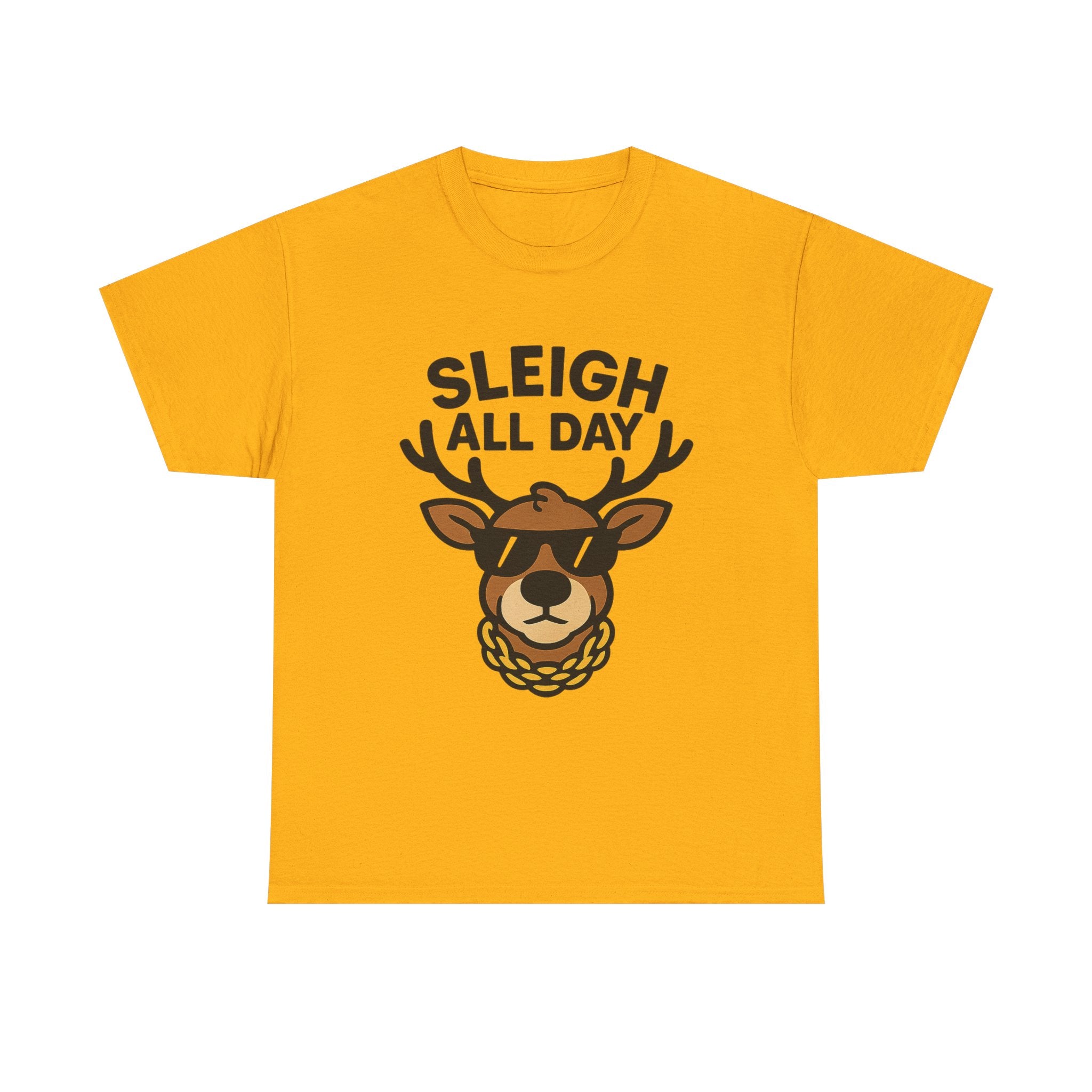 Sleigh All Day T-Shirt | Cool Reindeer Graphic Tee | Funny Christmas Party Shirt | Gildan 5000