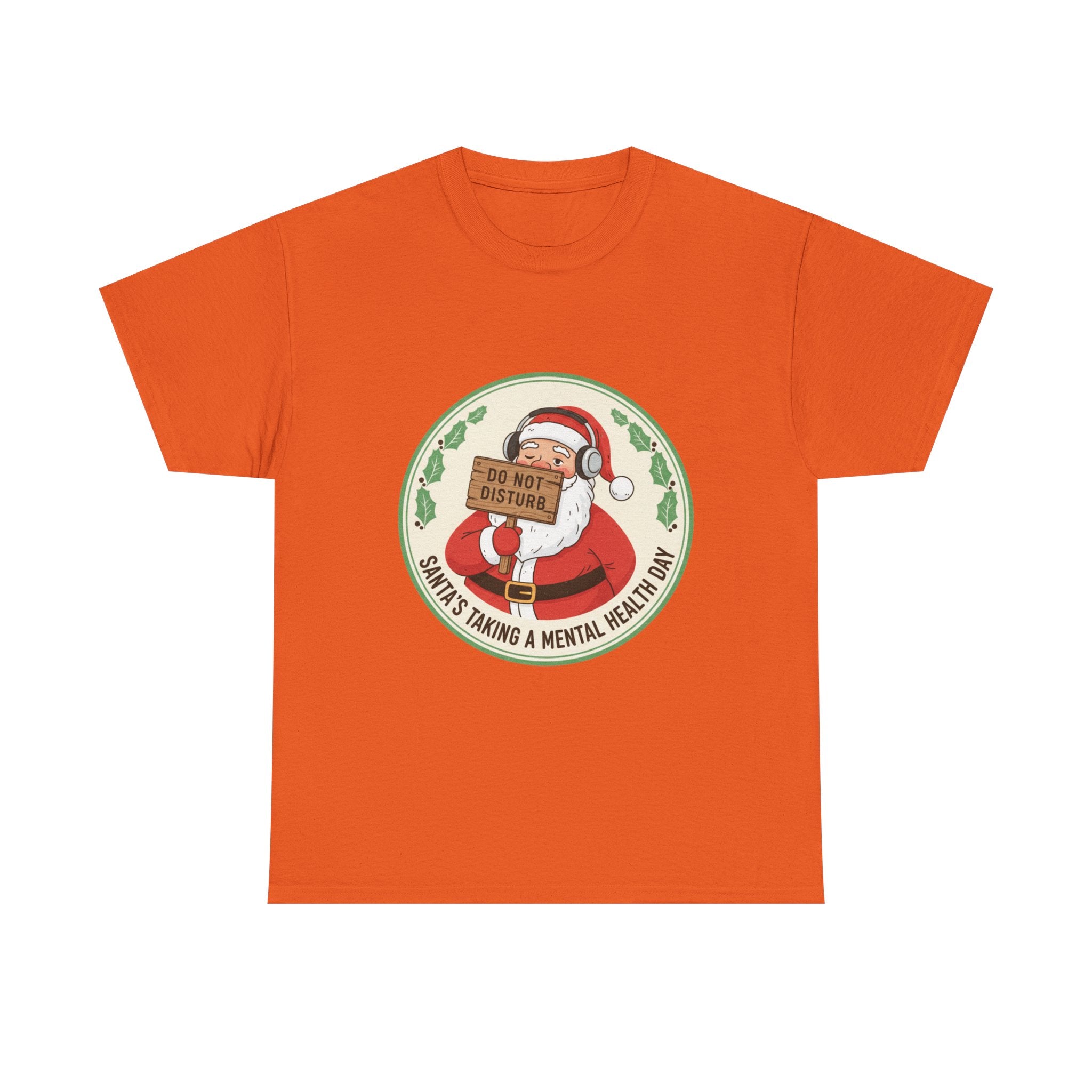 Funny Christmas T-Shirt: "Santa's Mental Health Day" Graphic Tee