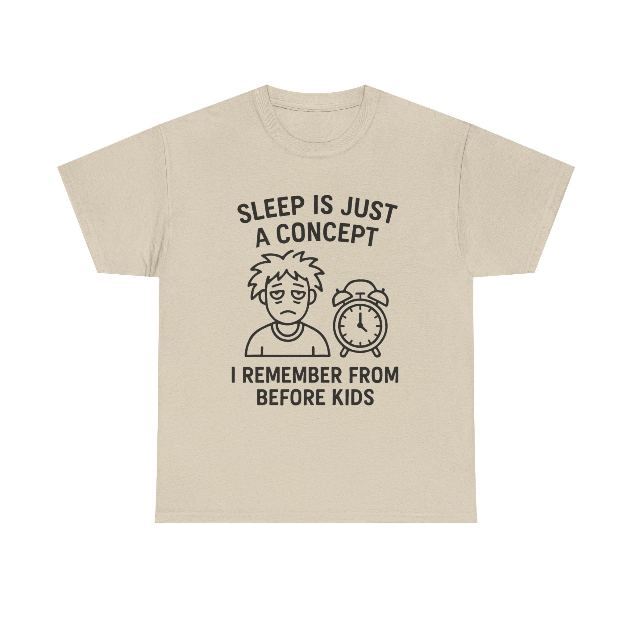 Tired Parent T-Shirt: "Sleep is Just a Concept" Funny Graphic Tee
