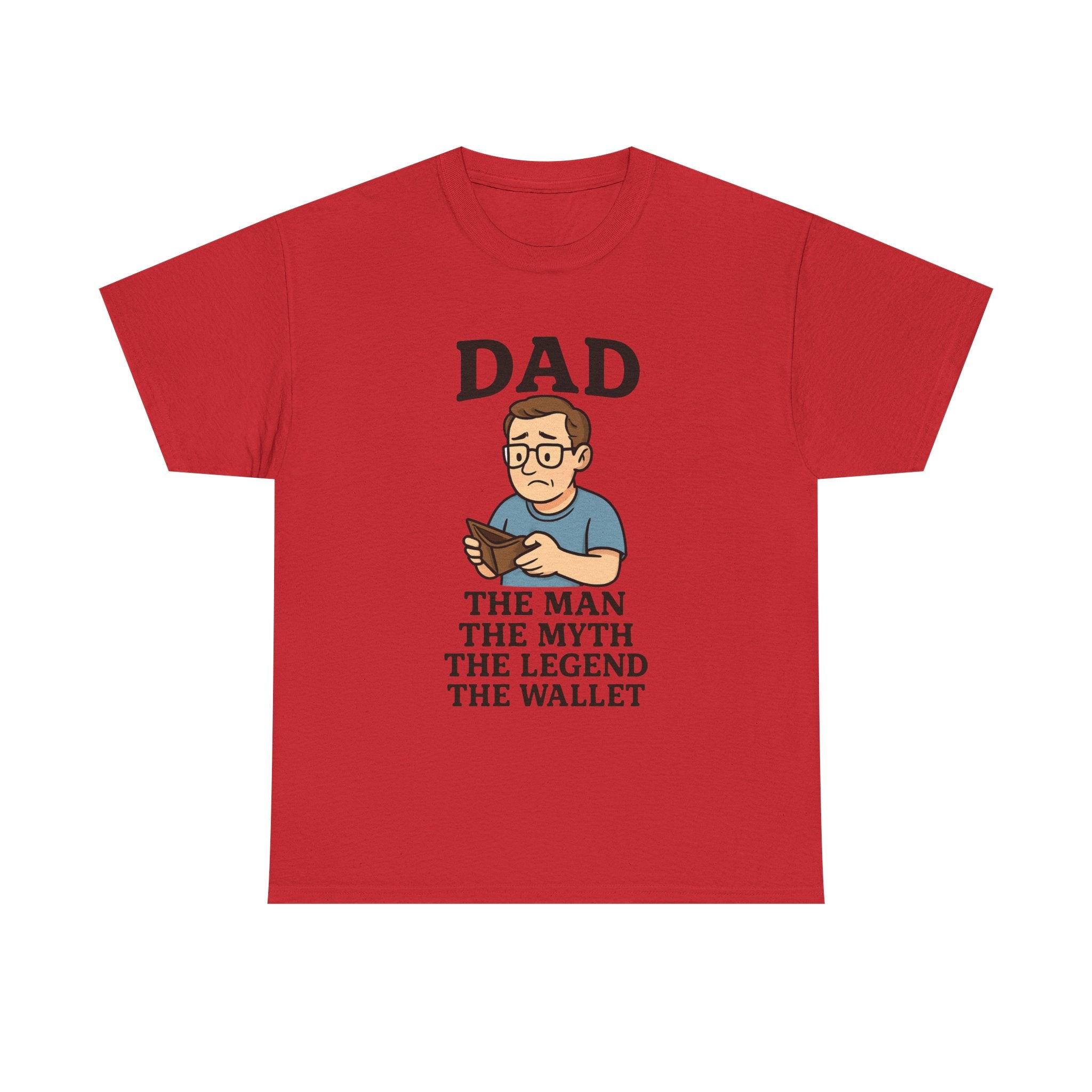Funny Dad T-Shirt: "The Man, The Myth, The Legend, The Wallet" Graphic Tee