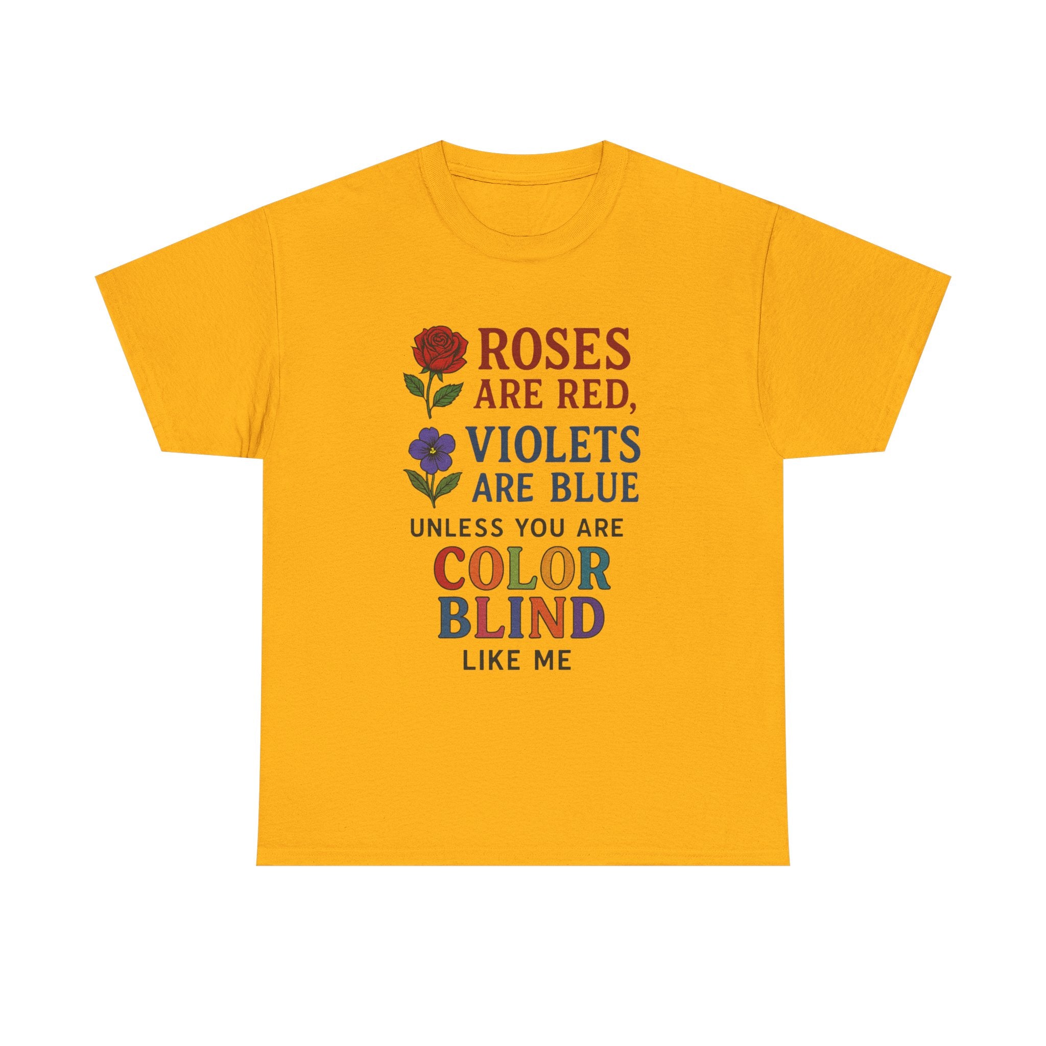 Color Blind T-Shirt: Funny Sarcastic Poem Graphic Tee