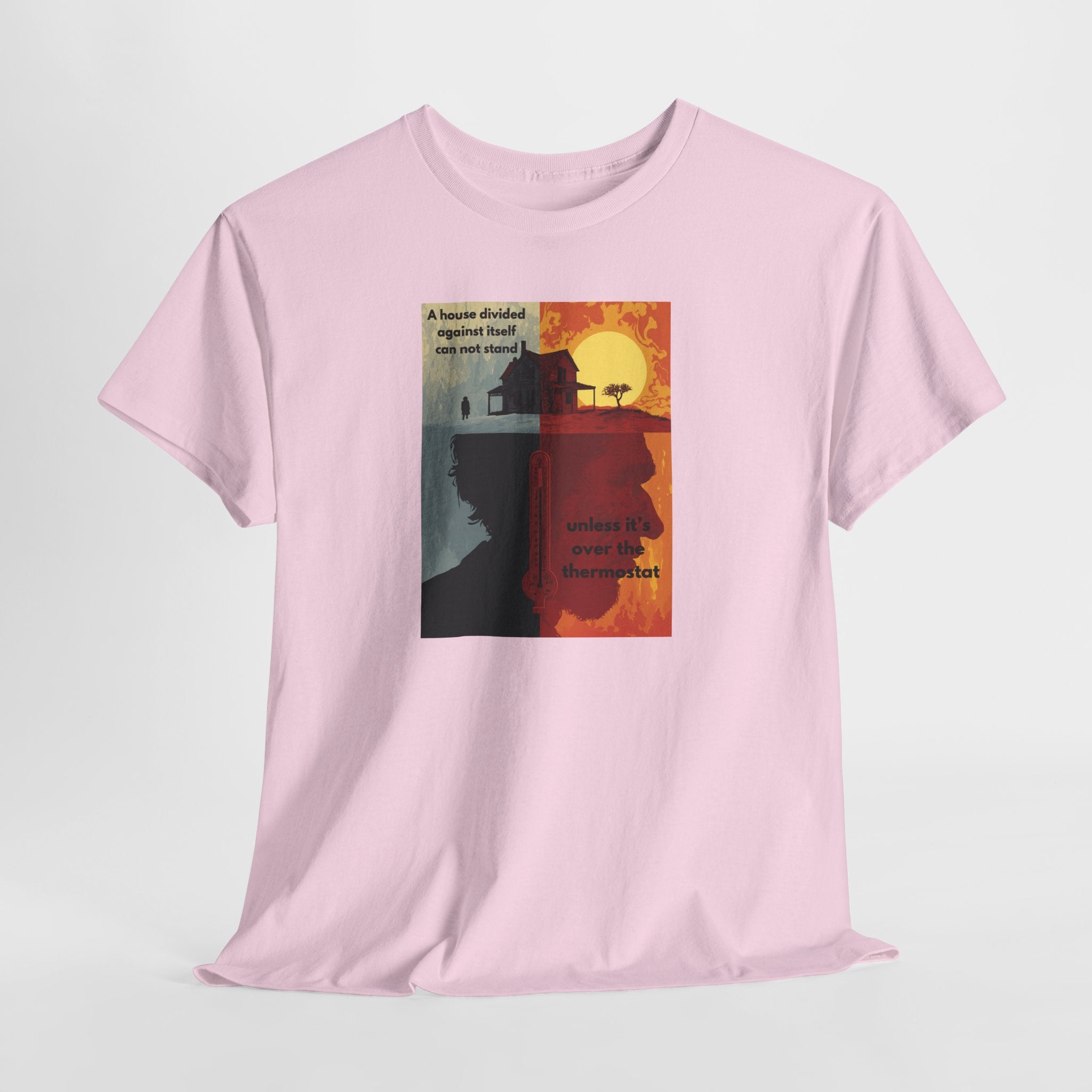 Thermostat War T-Shirt | House Divided Humor Tee | Funny Family Life Shirt | Thermostat Battle Apparel | Gildan 5000