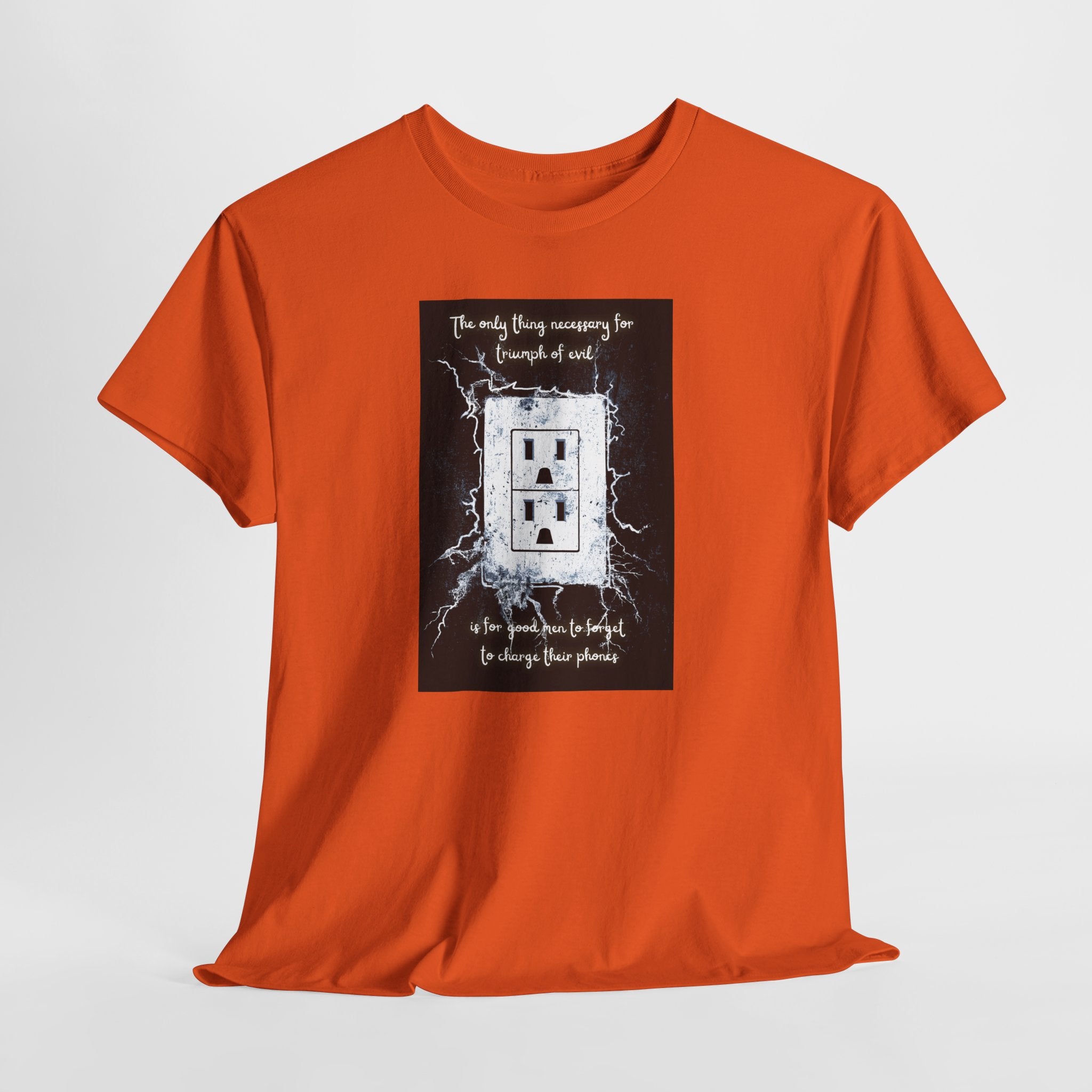 Charge Your Phone T-Shirt | Funny Tech Quote Tee | Triumph of Evil Meme Shirt | Low Battery Humor Apparel | Gildan 5000