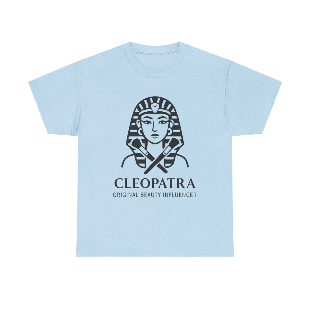 Funny T-Shirt - Clopatra - Influencer - Beauty