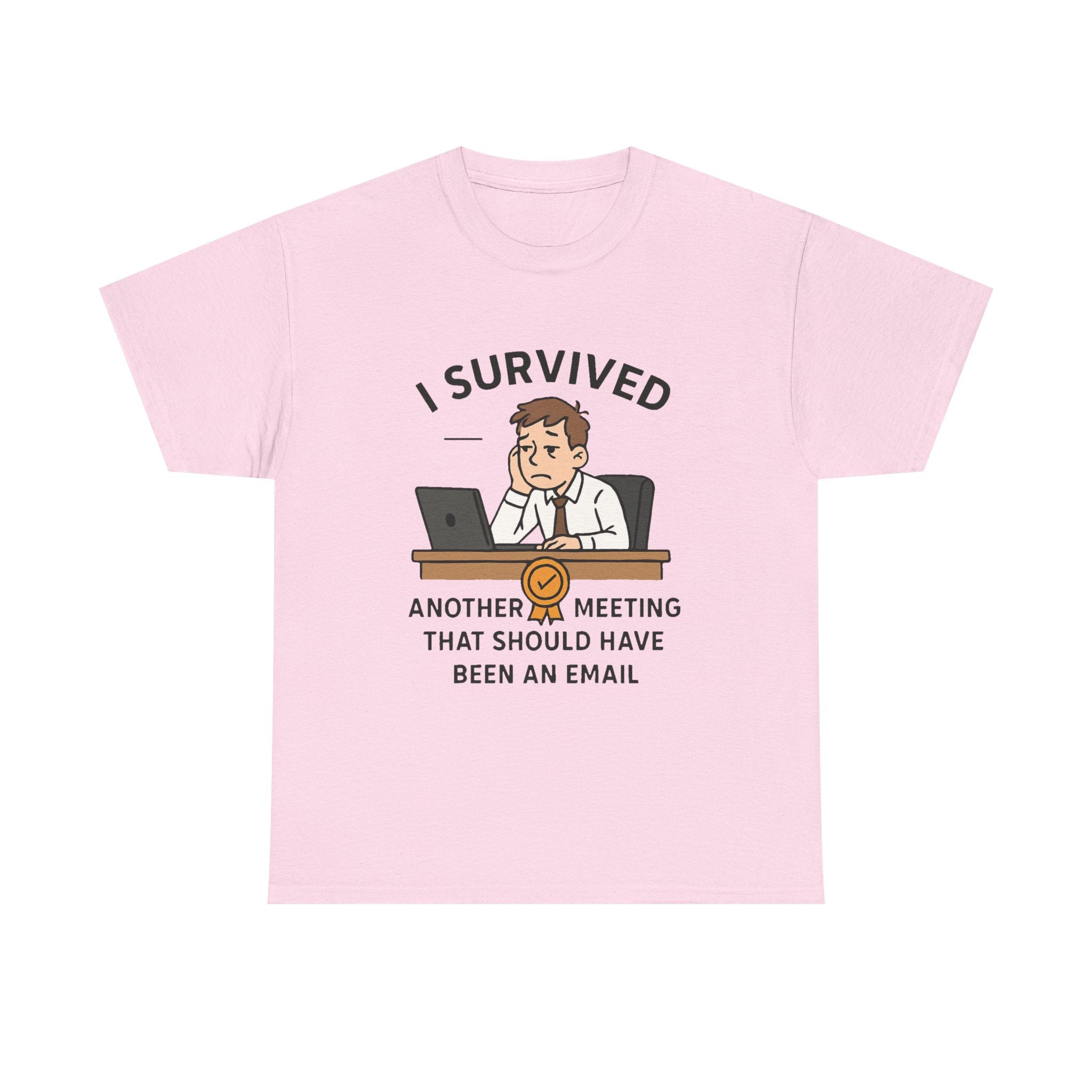 Office Humor T-Shirt: "Survived Another Meeting" Funny Work Graphic Tee