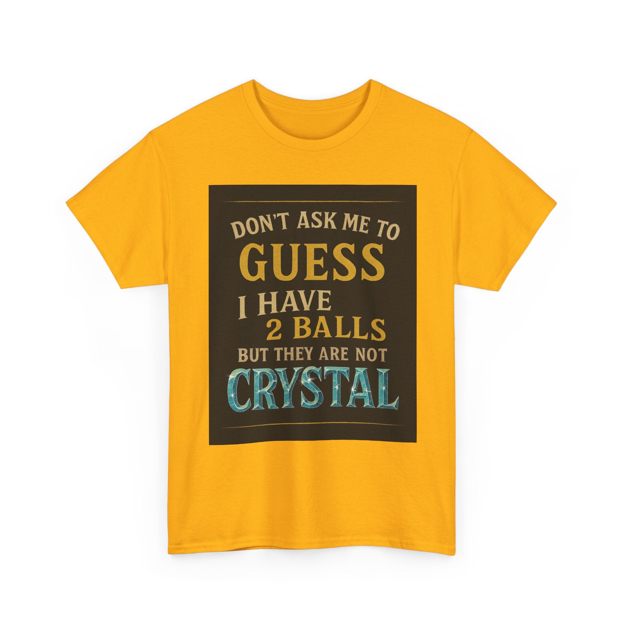 Funny T-Shirt - Guessing - Crystal Ball