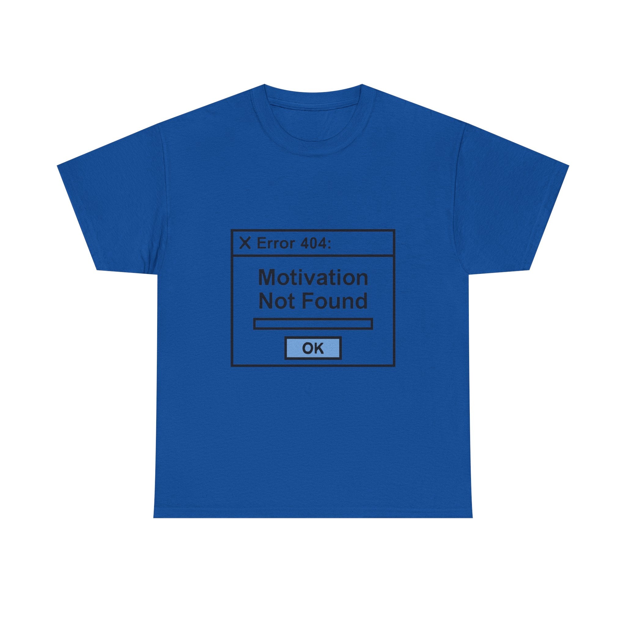 Error 404 T-Shirt: "Motivation Not Found" Funny Tech Graphic Tee