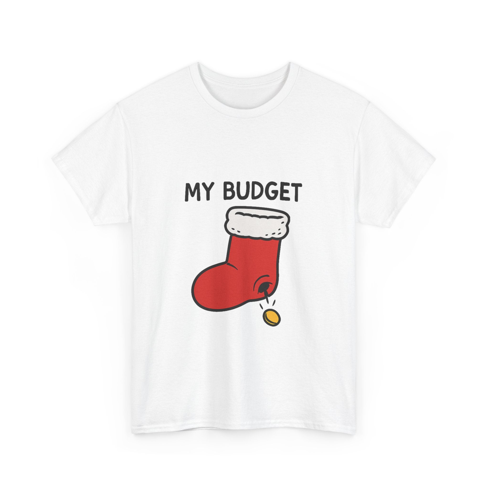 My Budget T-Shirt | Funny Christmas Stocking Graphic Tee | Holiday Finance Humor Gift | Gildan 5000