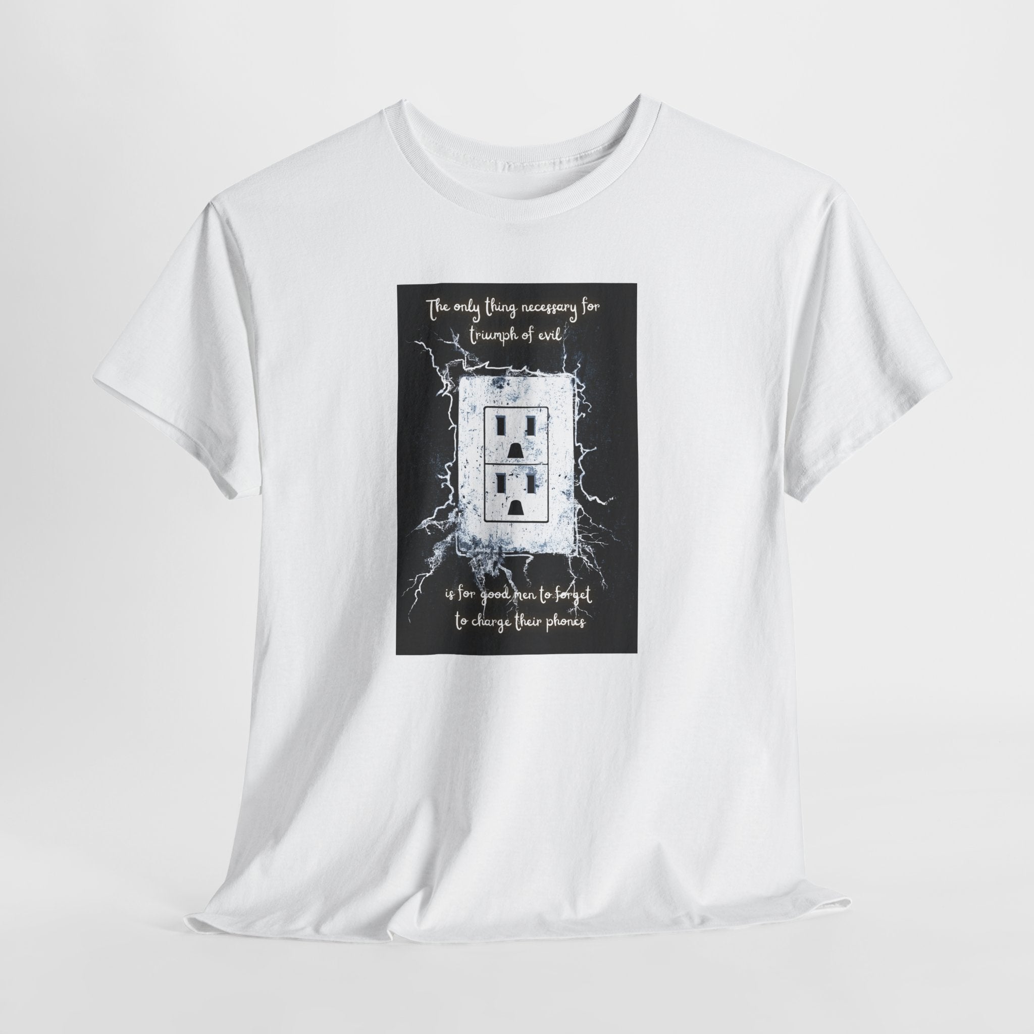 Charge Your Phone T-Shirt | Funny Tech Quote Tee | Triumph of Evil Meme Shirt | Low Battery Humor Apparel | Gildan 5000