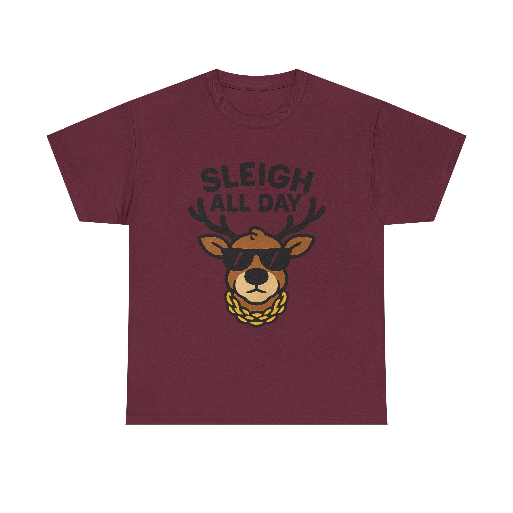 Sleigh All Day T-Shirt | Cool Reindeer Graphic Tee | Funny Christmas Party Shirt | Gildan 5000