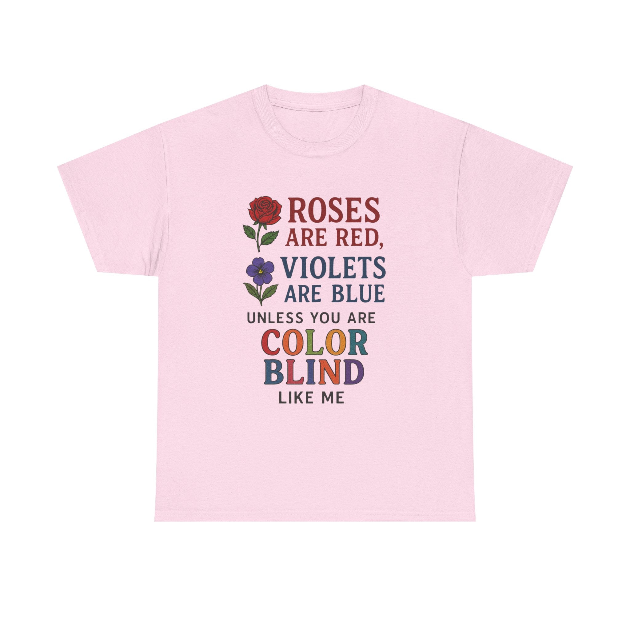 Color Blind T-Shirt: Funny Sarcastic Poem Graphic Tee